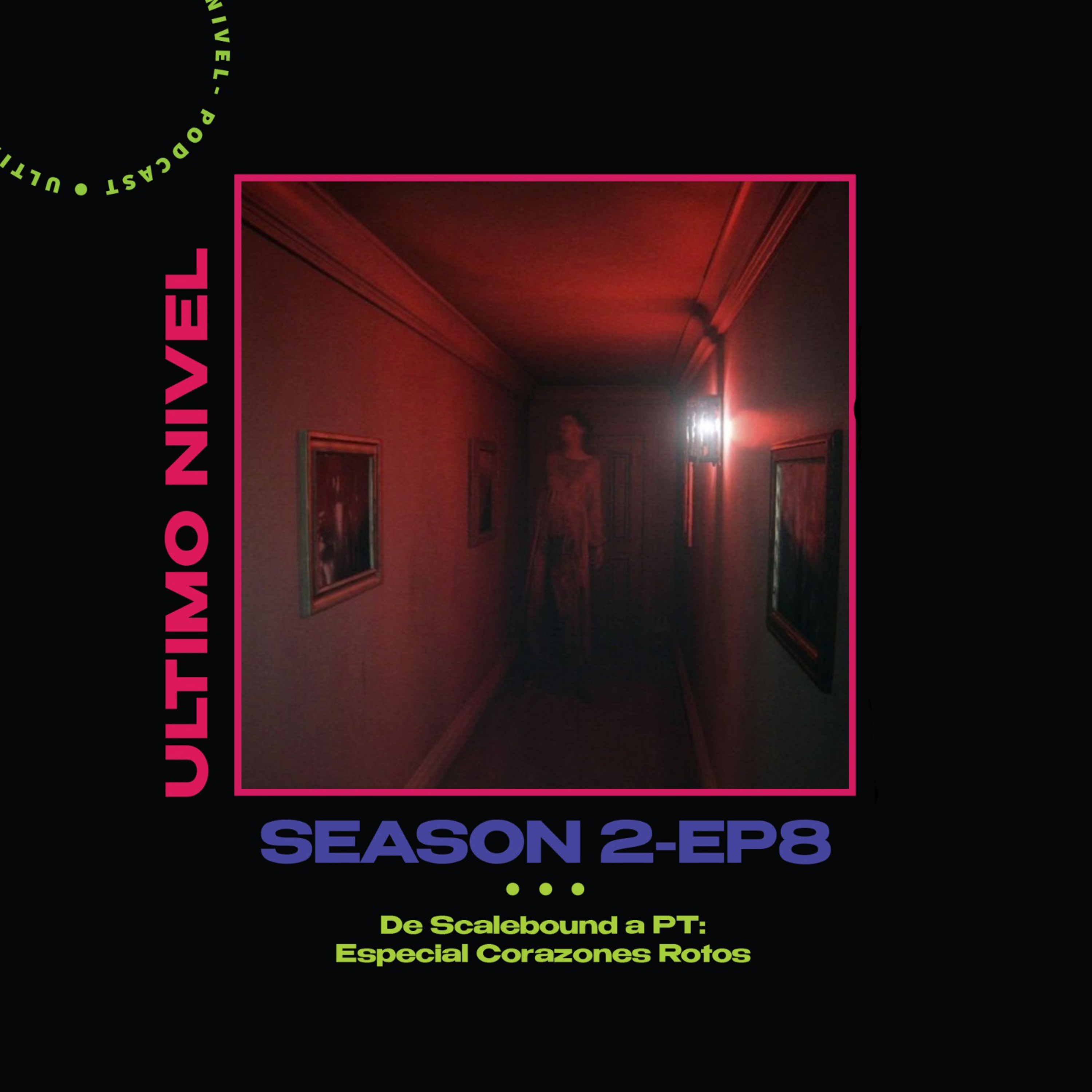 Portada de Ultimo Nivel Podcast
