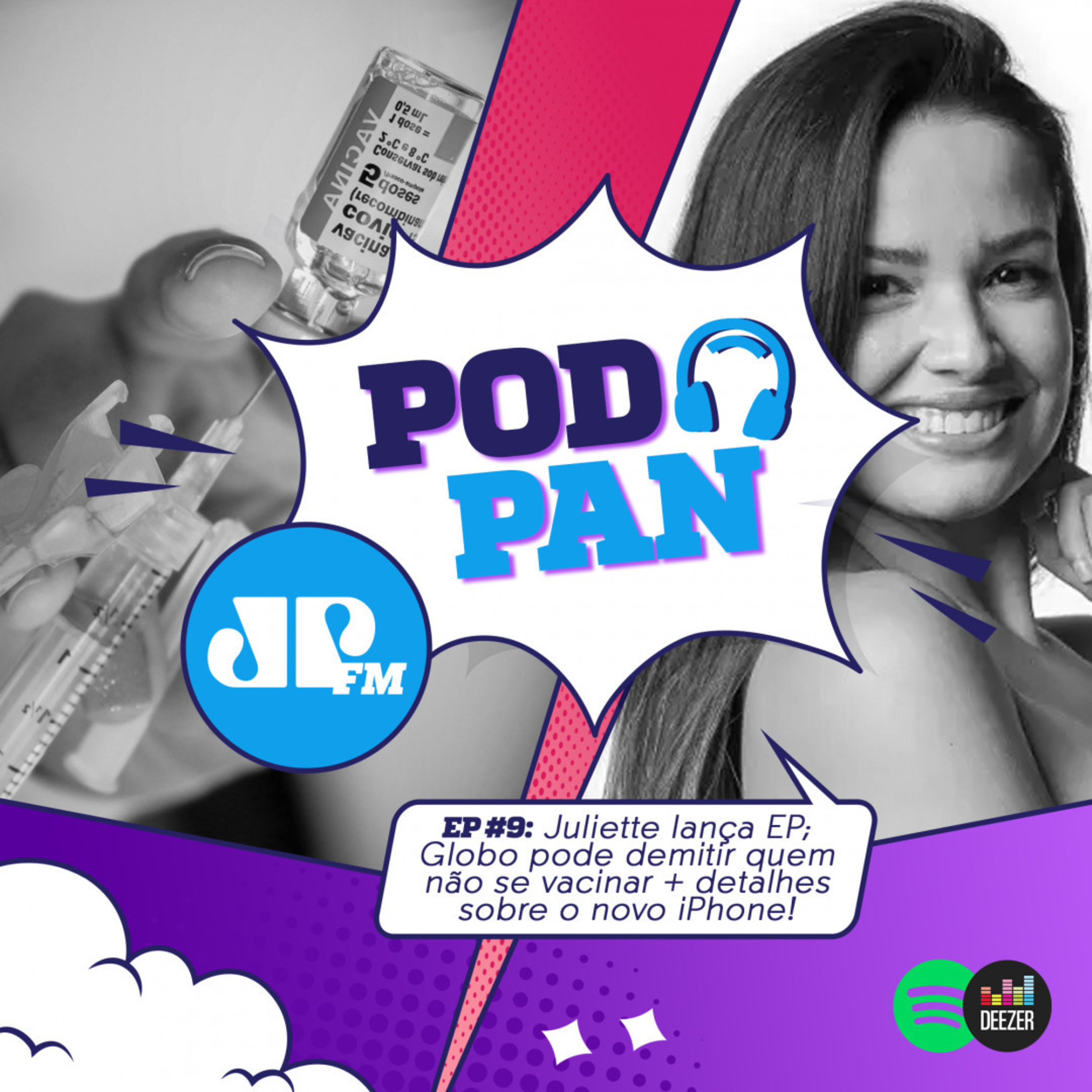 PodPan #9 - Vacina x demissões, EP da Juliette bombando + iPhone 13 episode artwork