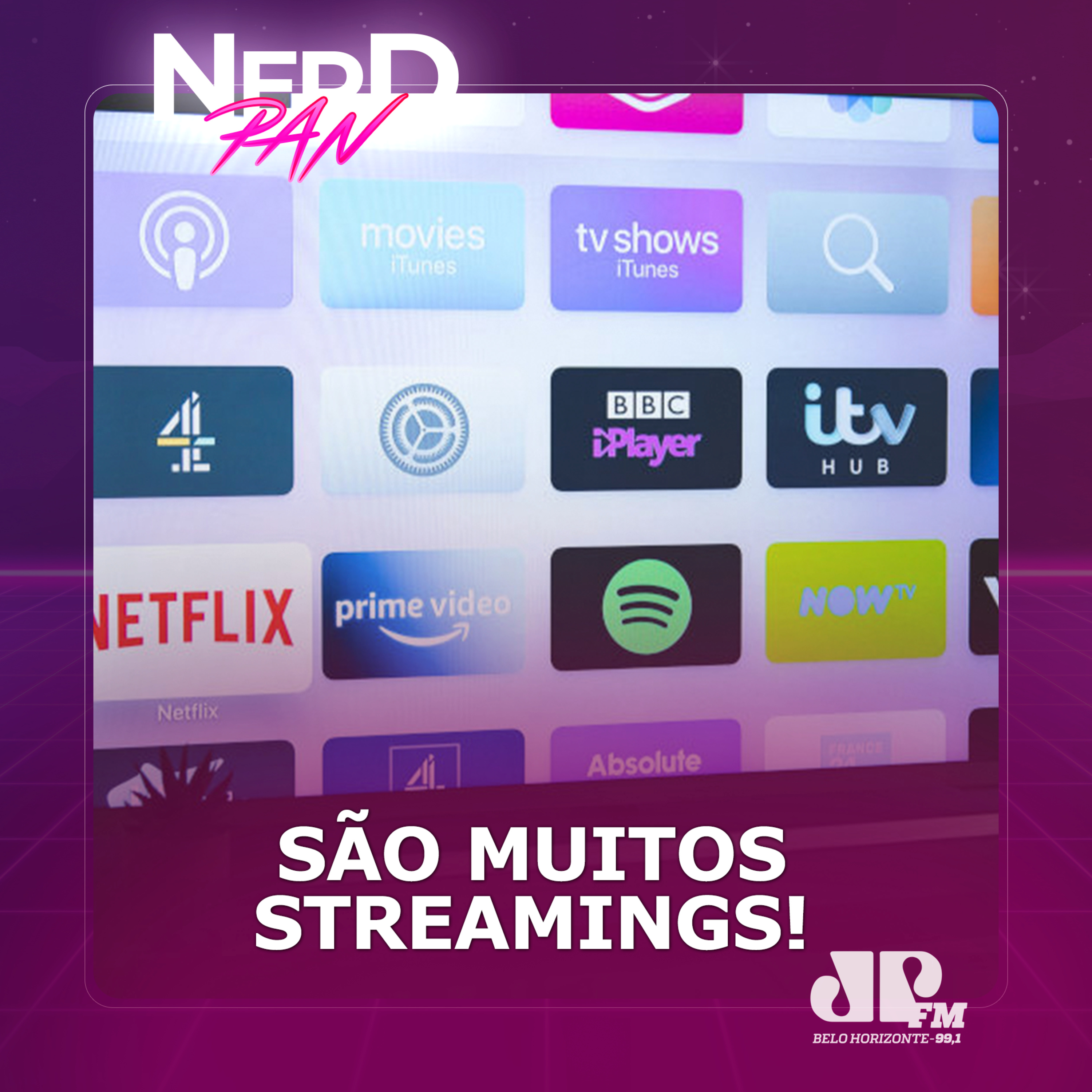 NERD PAN EP09 - São MUITOS Streamings episode artwork