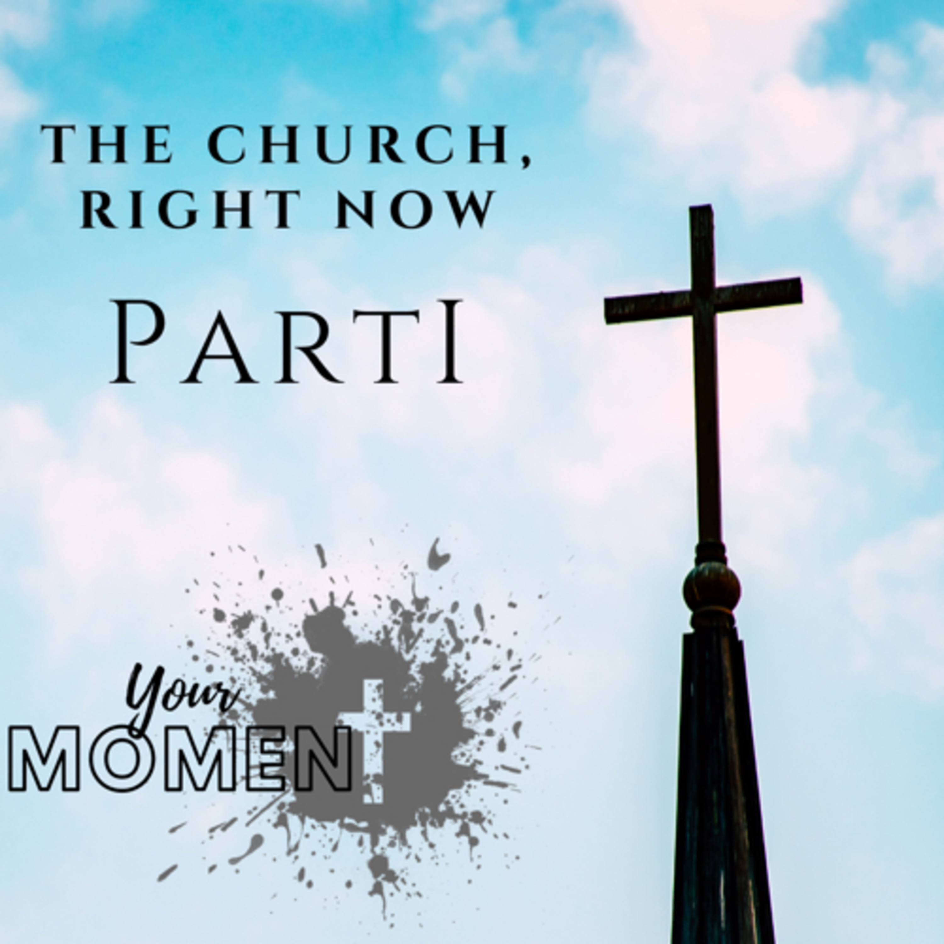 The Church, Right Now episode artwork