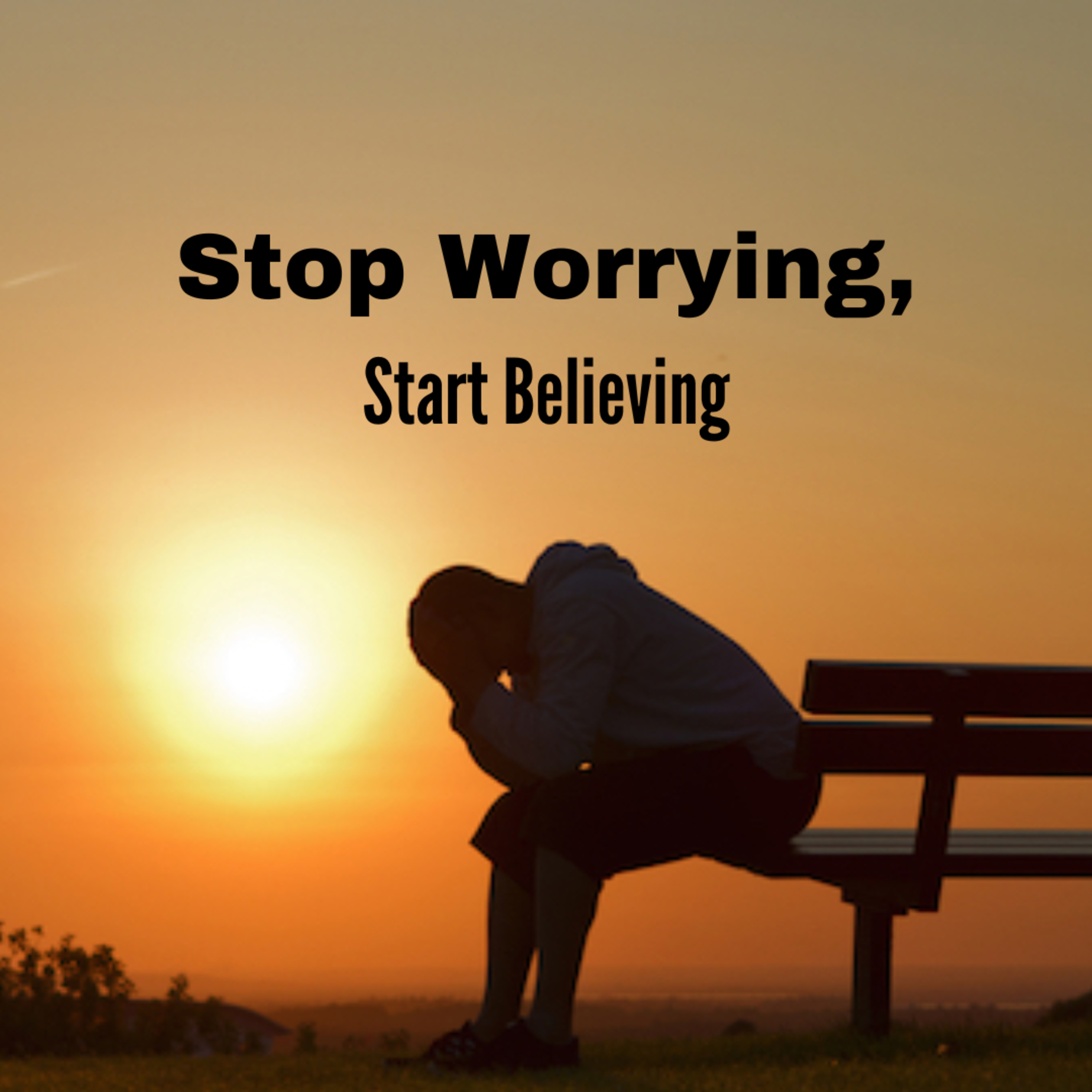 Stop Worrying, Start Beliving episode artwork
