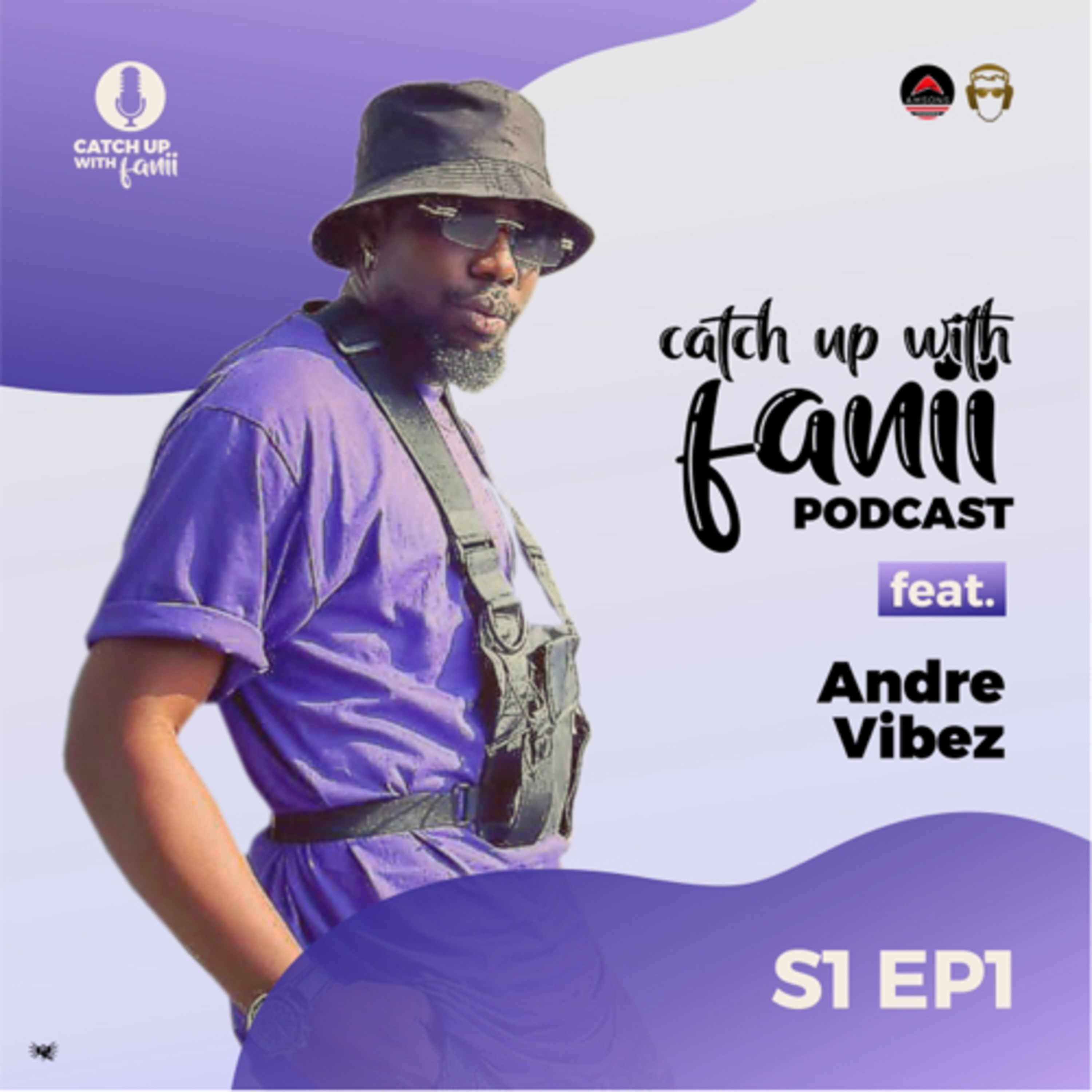 S1Ep1 - Andre Vibez