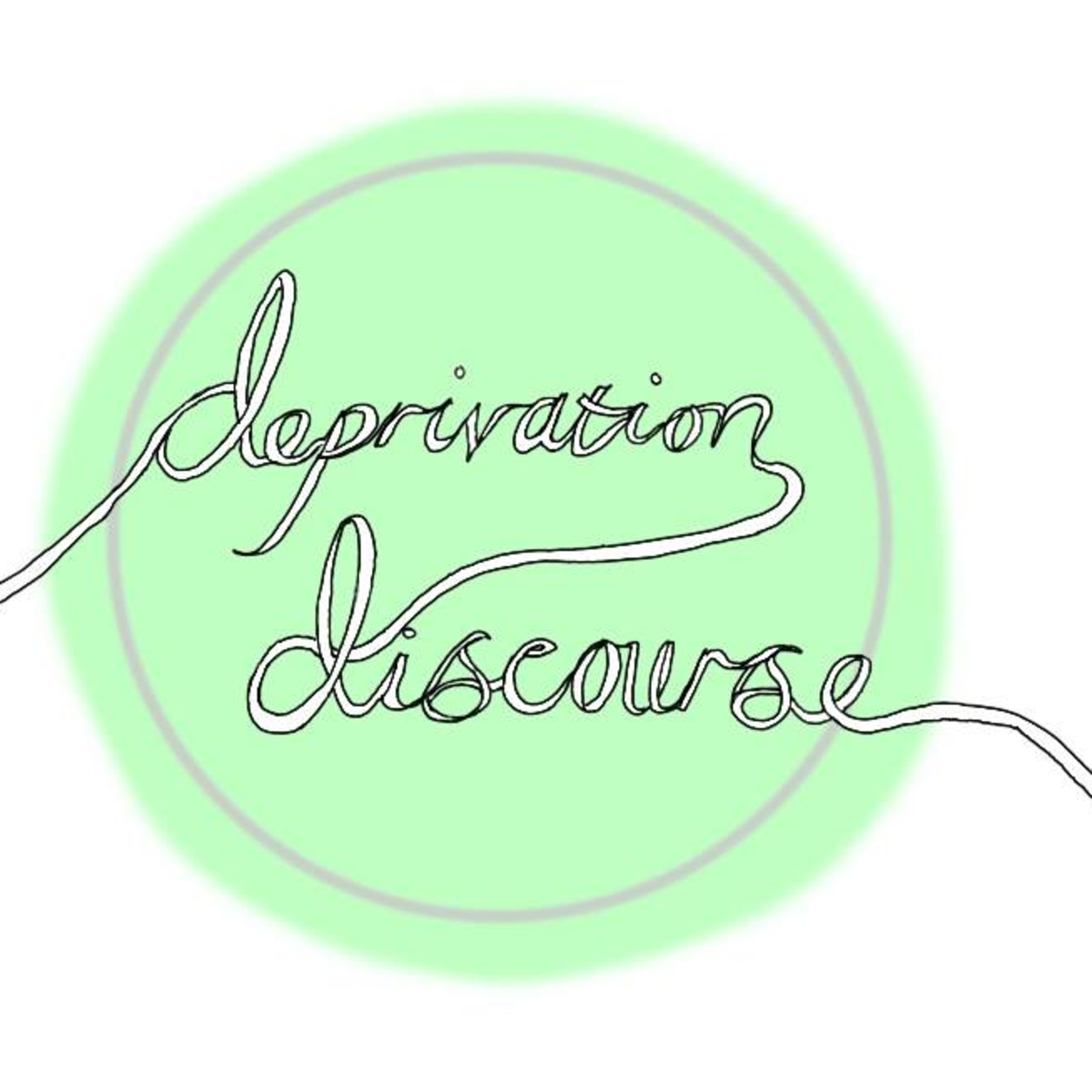 Deprivation Discourse