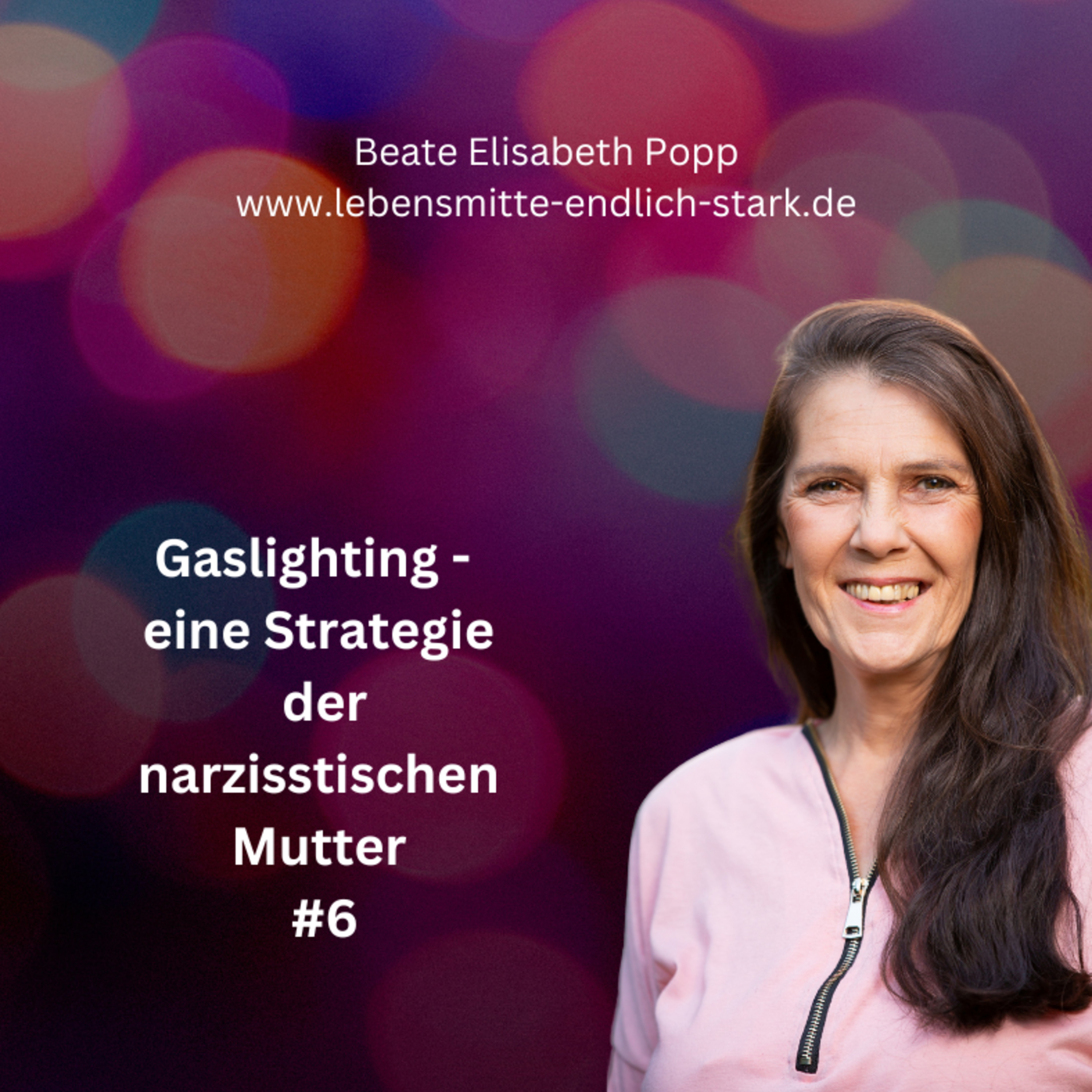 Narzisstische Mutter - Traumafolgen - Trauma bewältigen