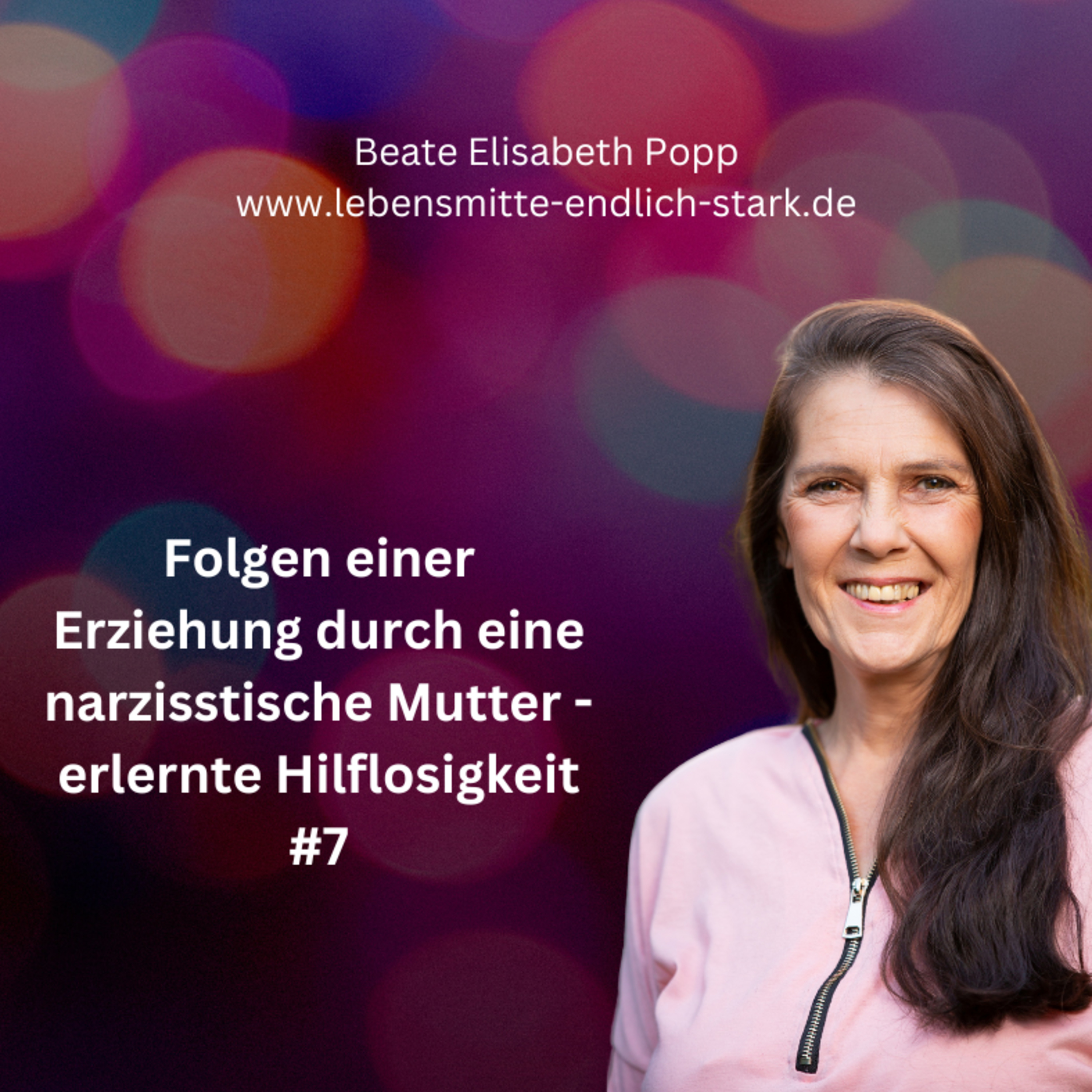 Narzisstische Mutter - Traumafolgen - Trauma bewältigen