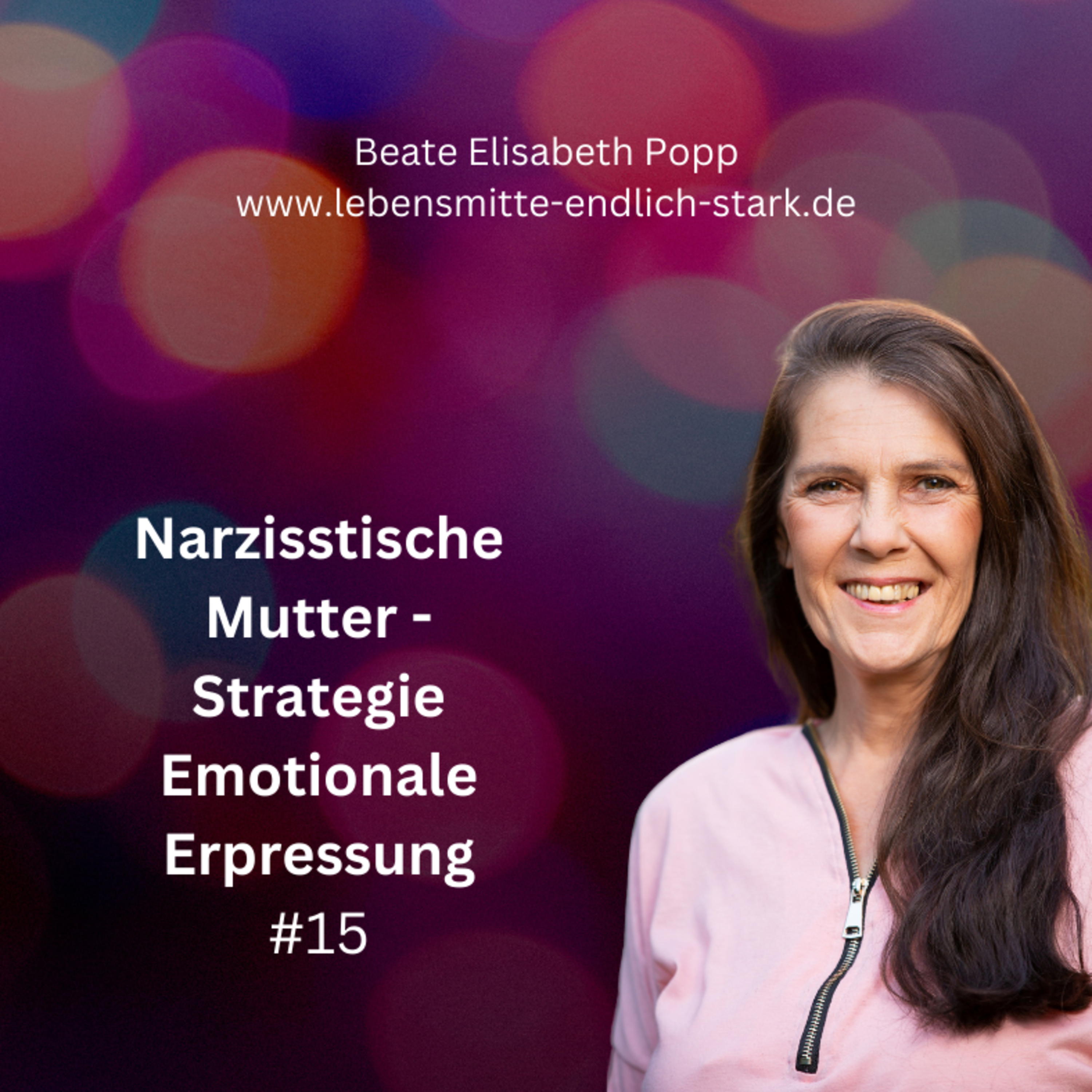 Narzisstische Mutter - Traumafolgen - Trauma bewältigen