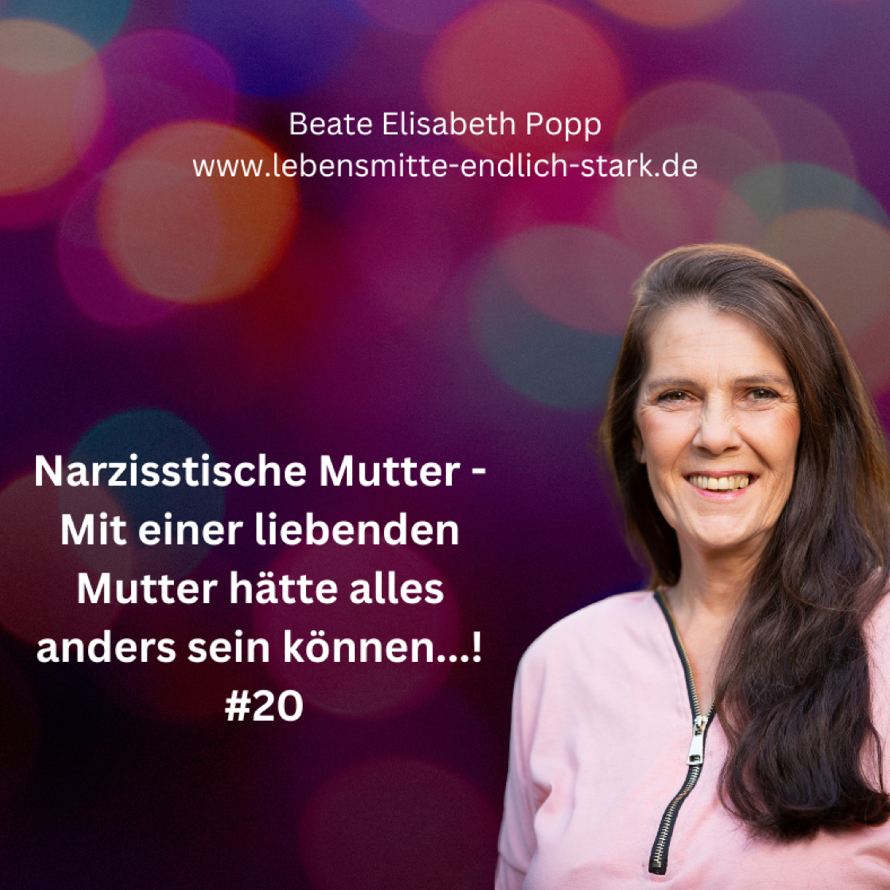 Narzisstische Mutter - Traumafolgen - Trauma bewältigen