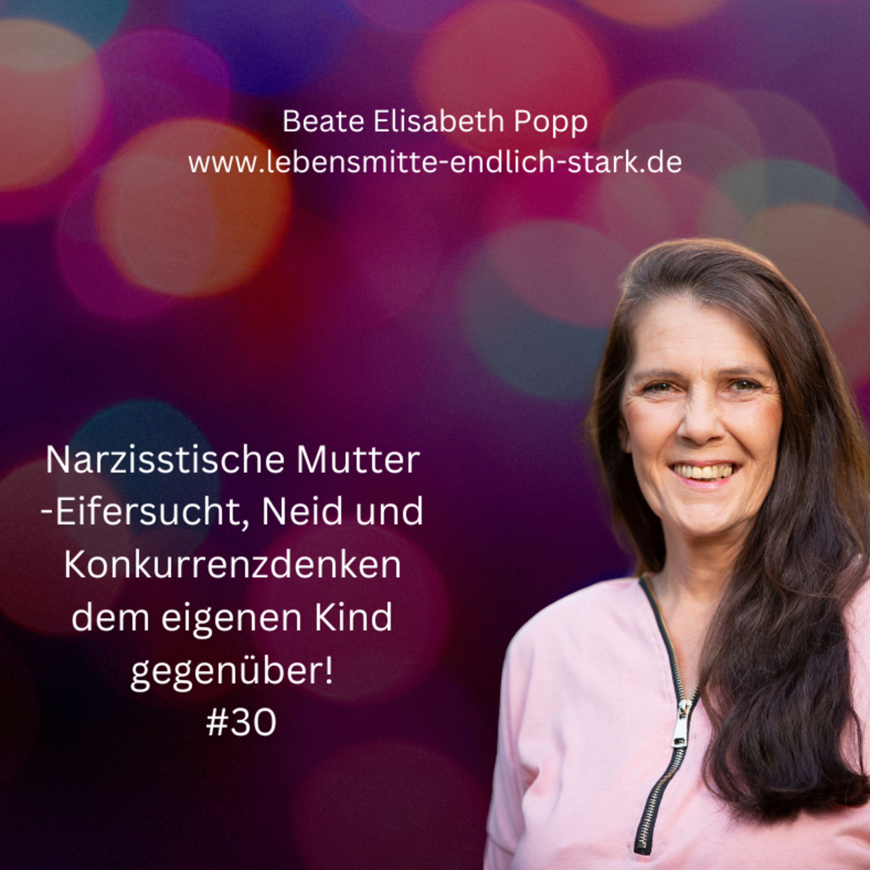 Narzisstische Mutter - Traumafolgen - Trauma bewältigen