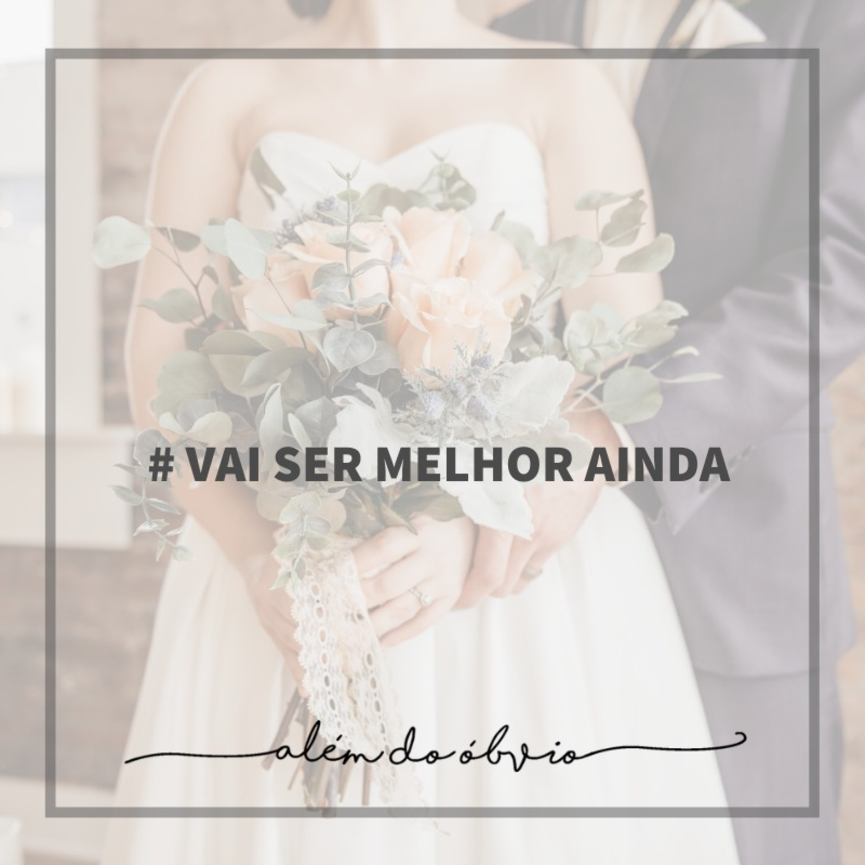 Vai ser melhor ainda! - Em períodos de Crise mantenha a esperança!