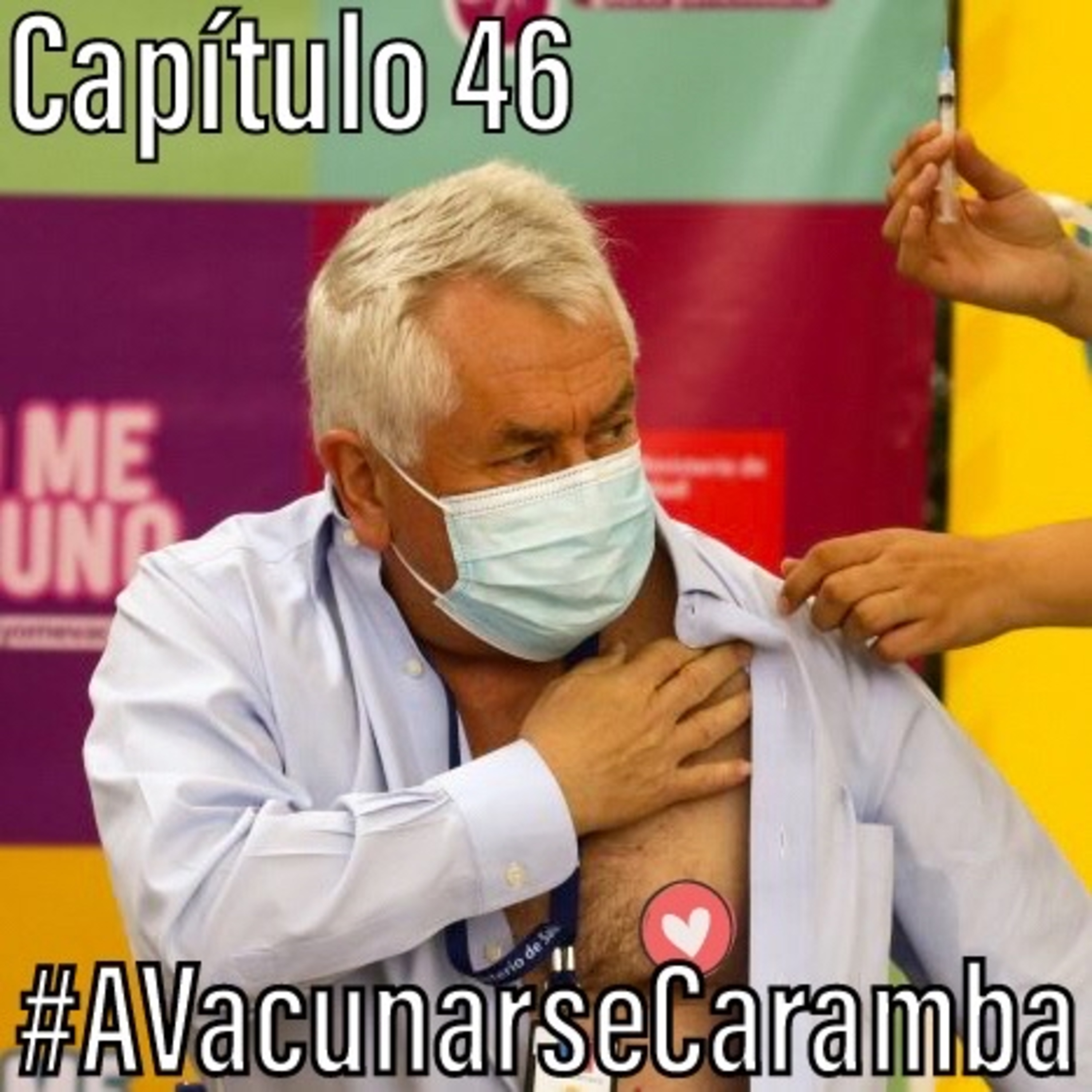 46 #AVacunarseCaramba