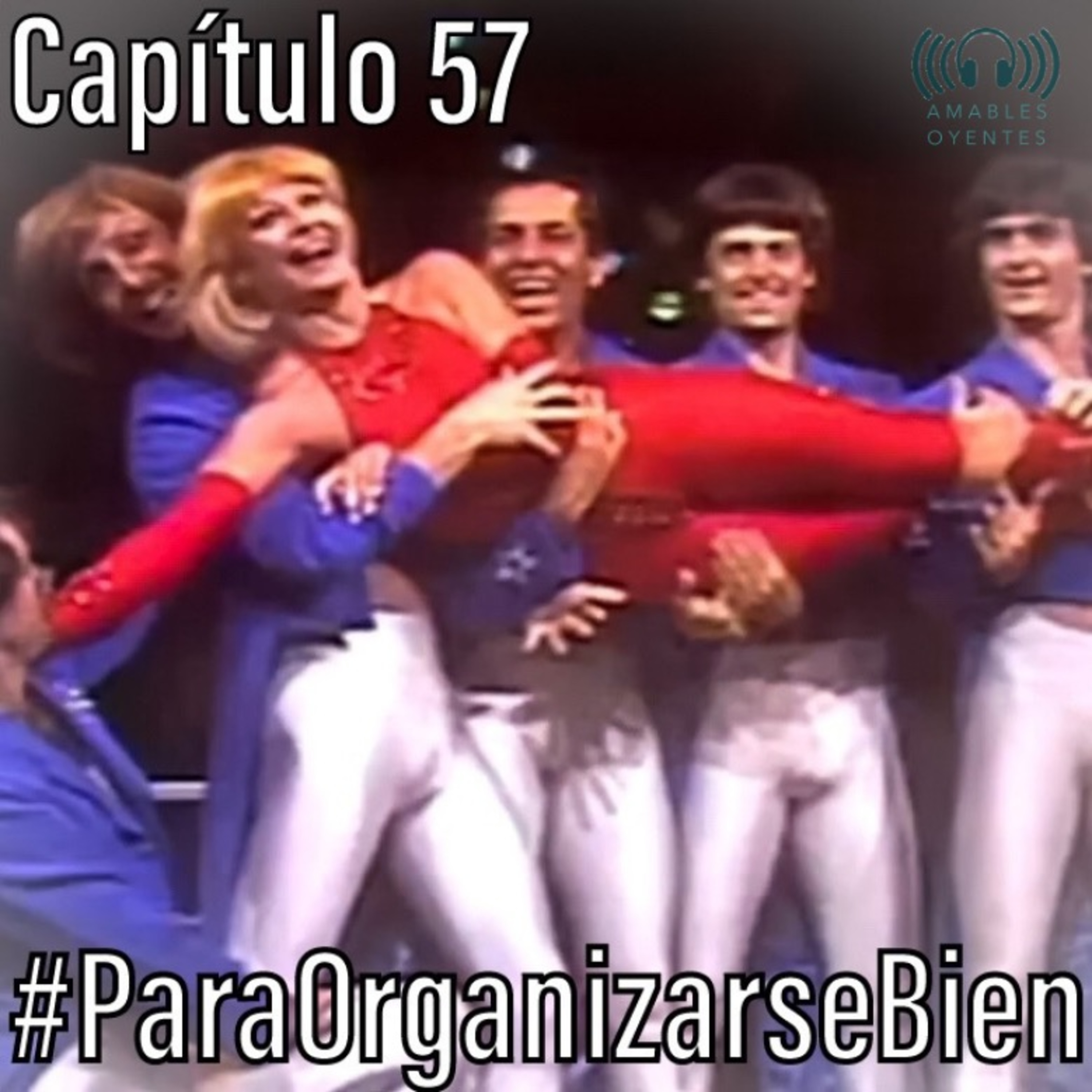 57 #ParaOrganizarseBien
