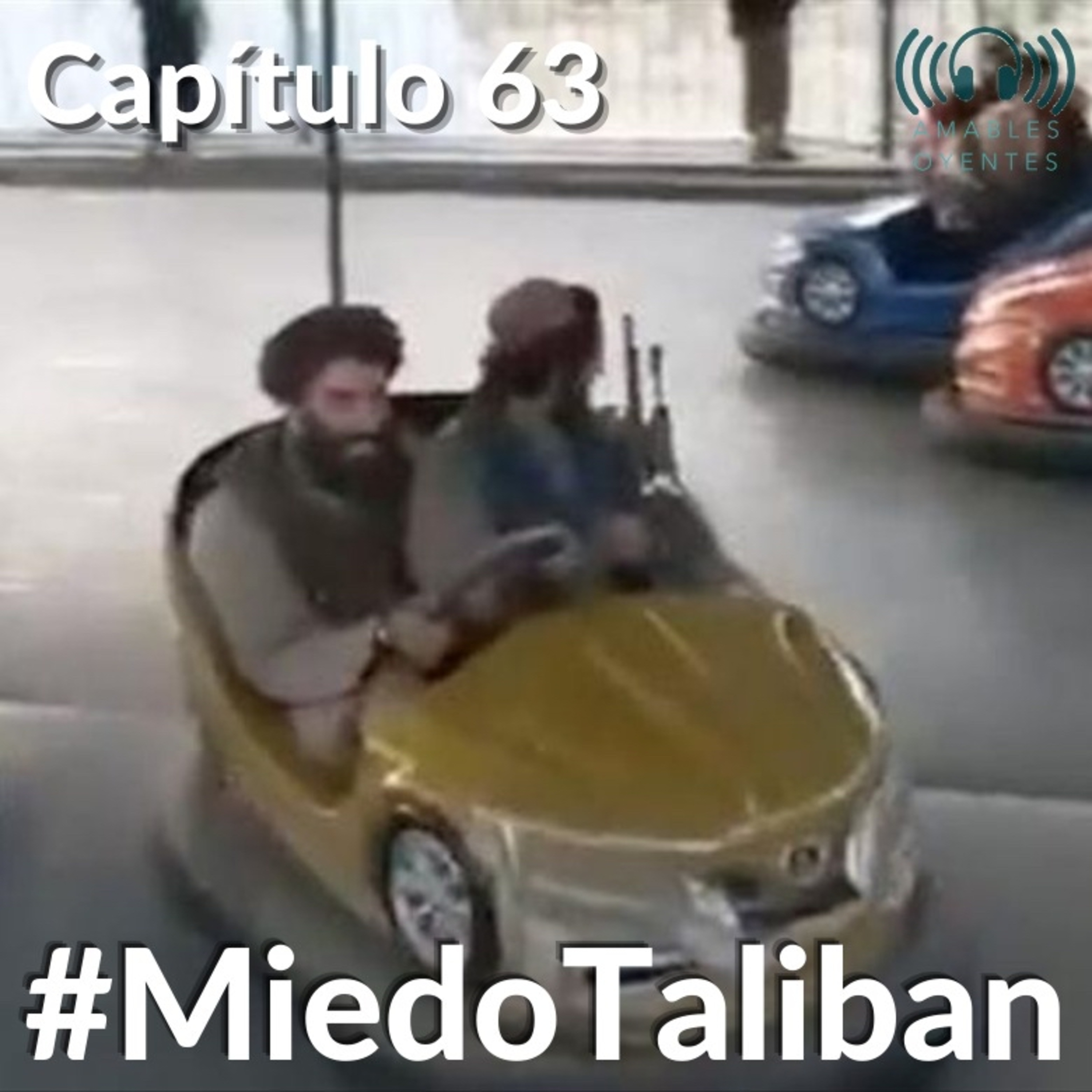 63 #MiedoTalibán