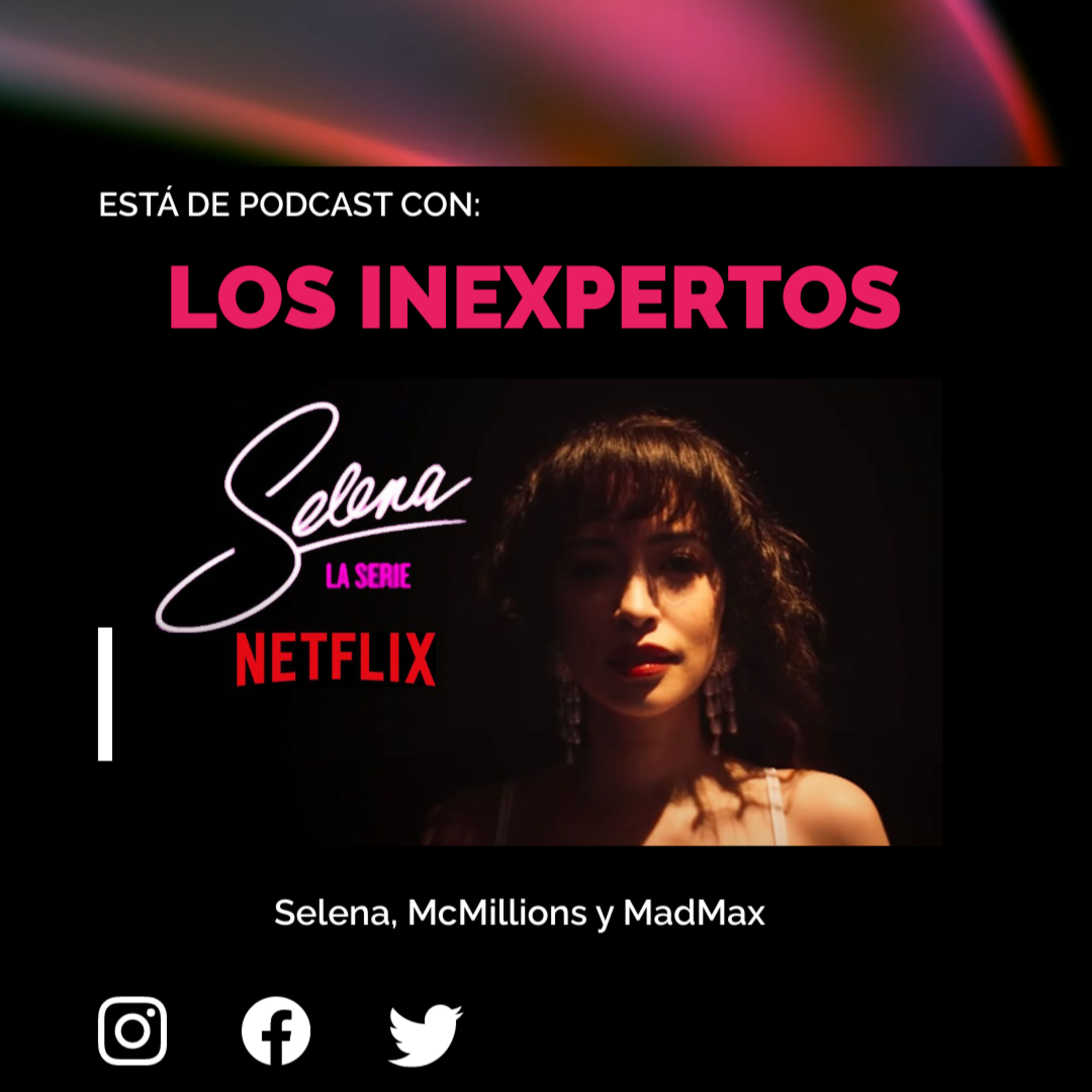 Selena, McMillions y Mad Max episode artwork