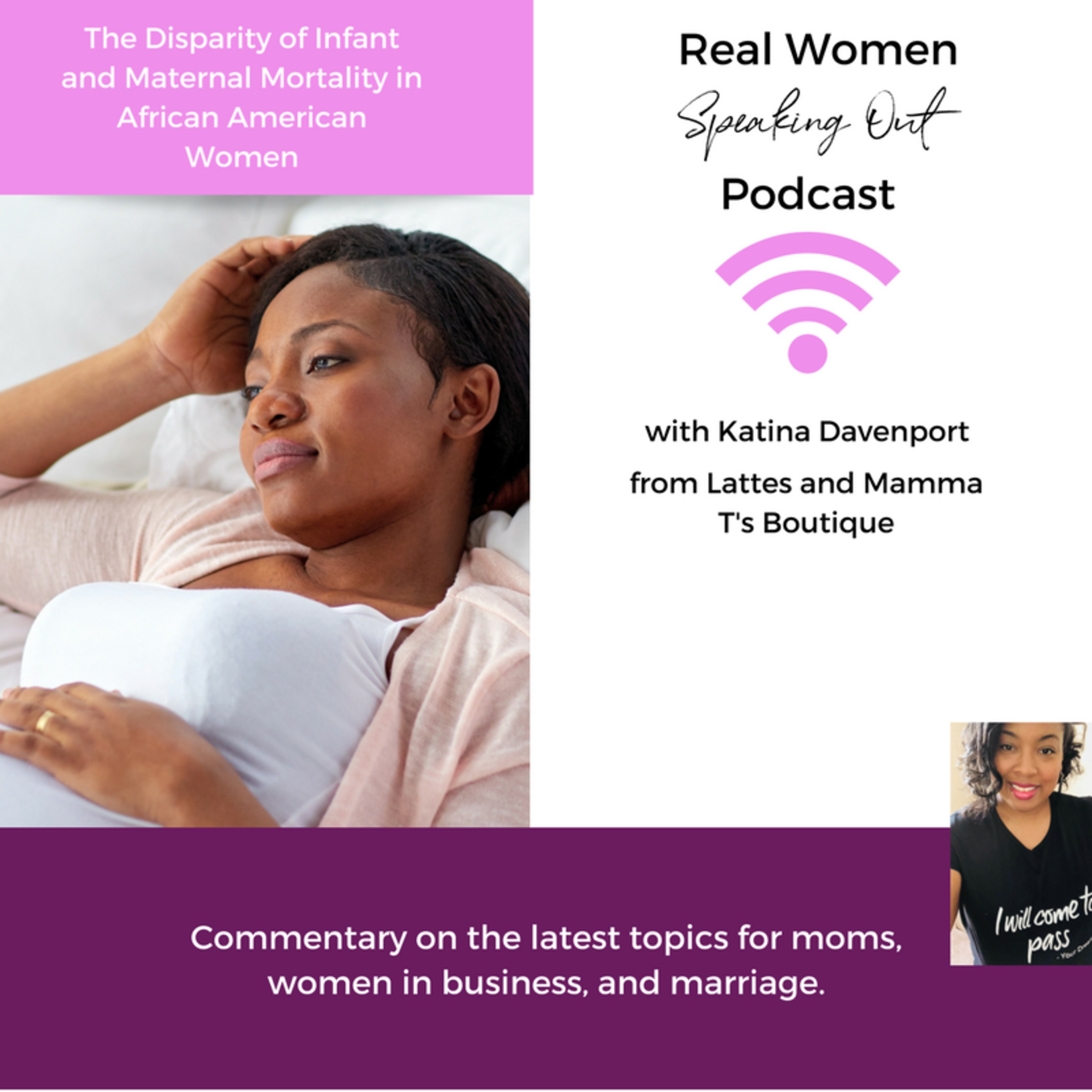 The Disparity in Infant and Maternal Mortality in AA Women  episode artwork