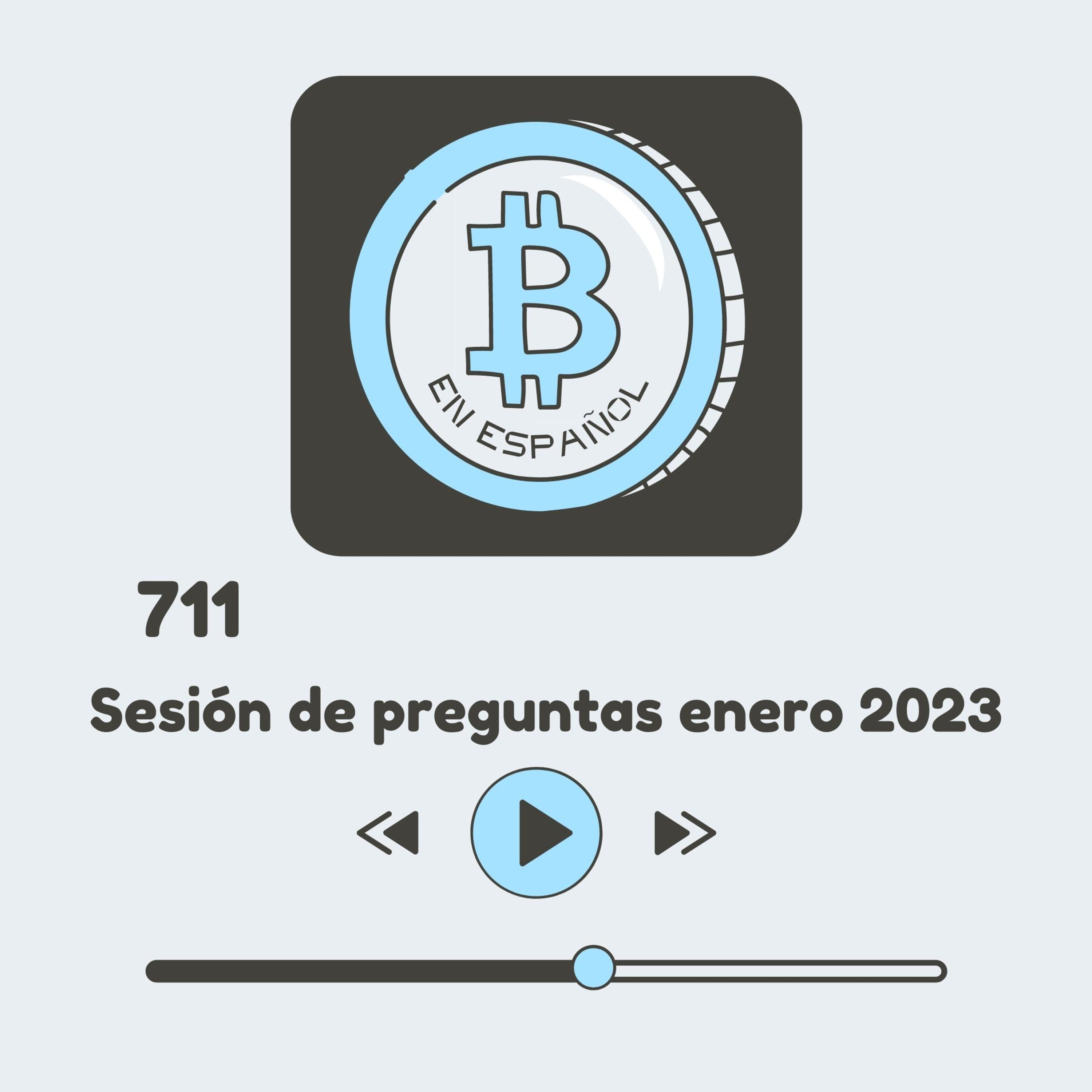 711 Sesión de preguntas enero 2023