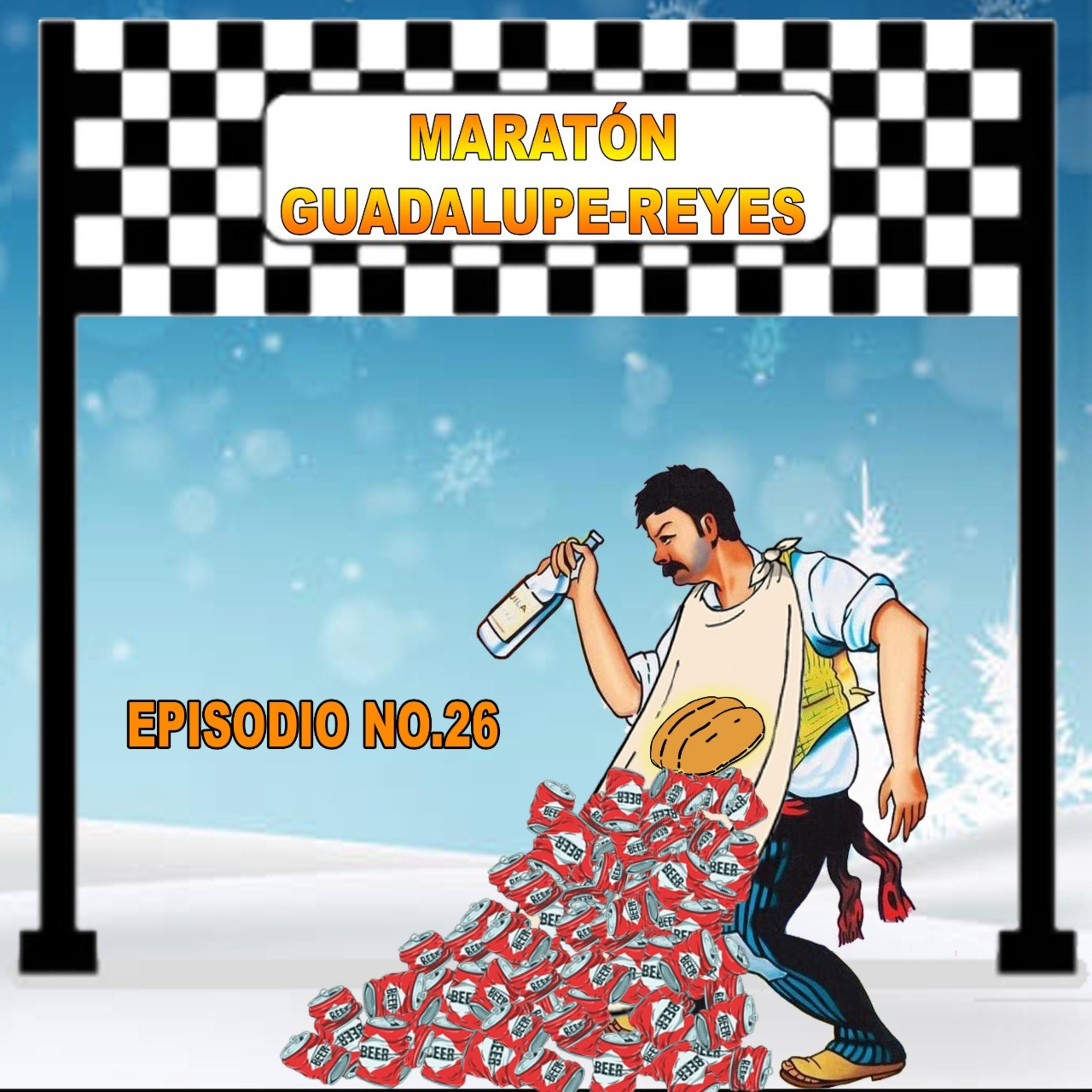 Maratón Guadalupe - Reyes episode artwork
