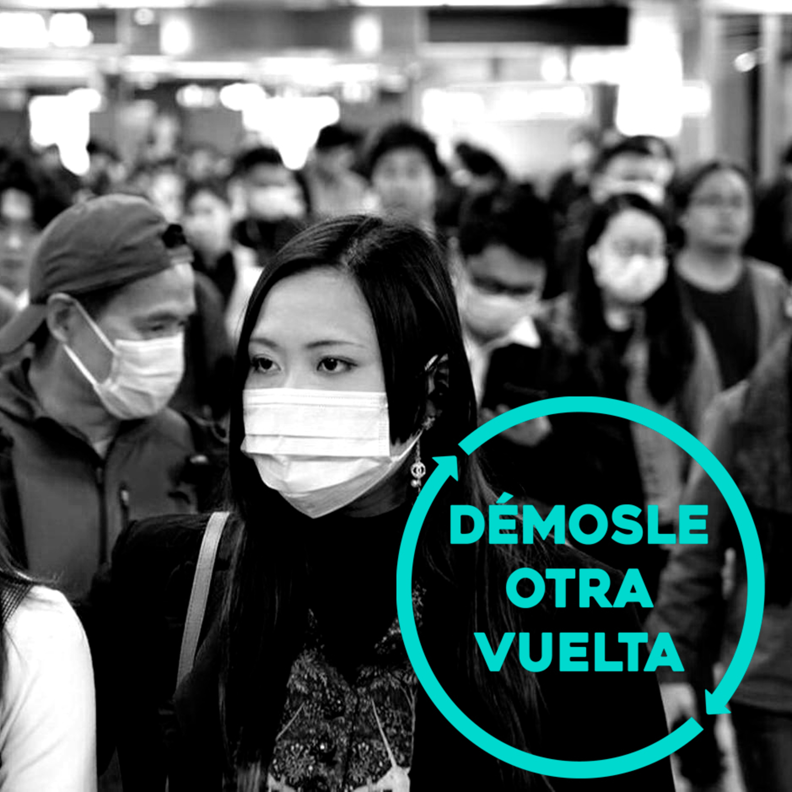 Démosle Otra Vuelta