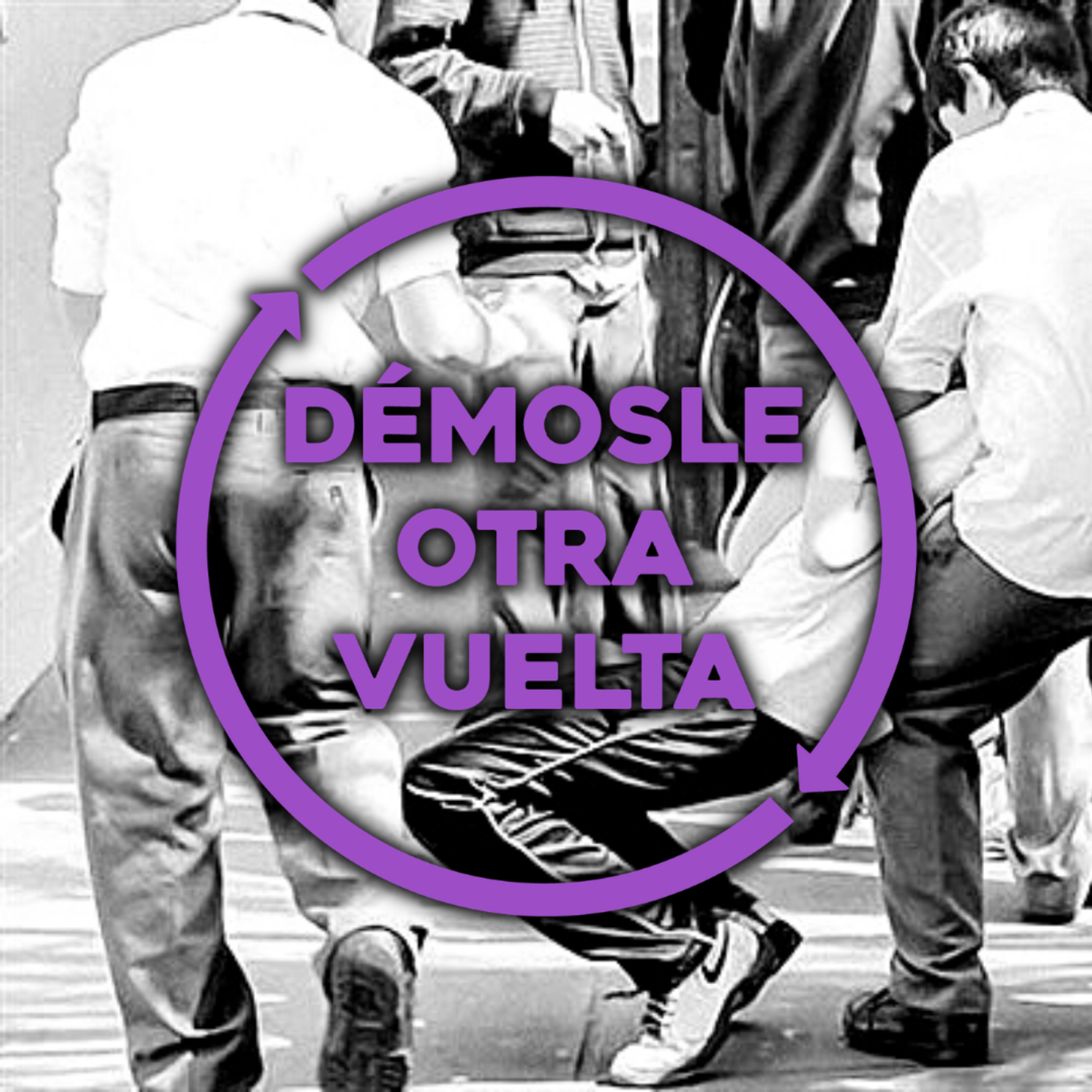 Démosle Otra Vuelta