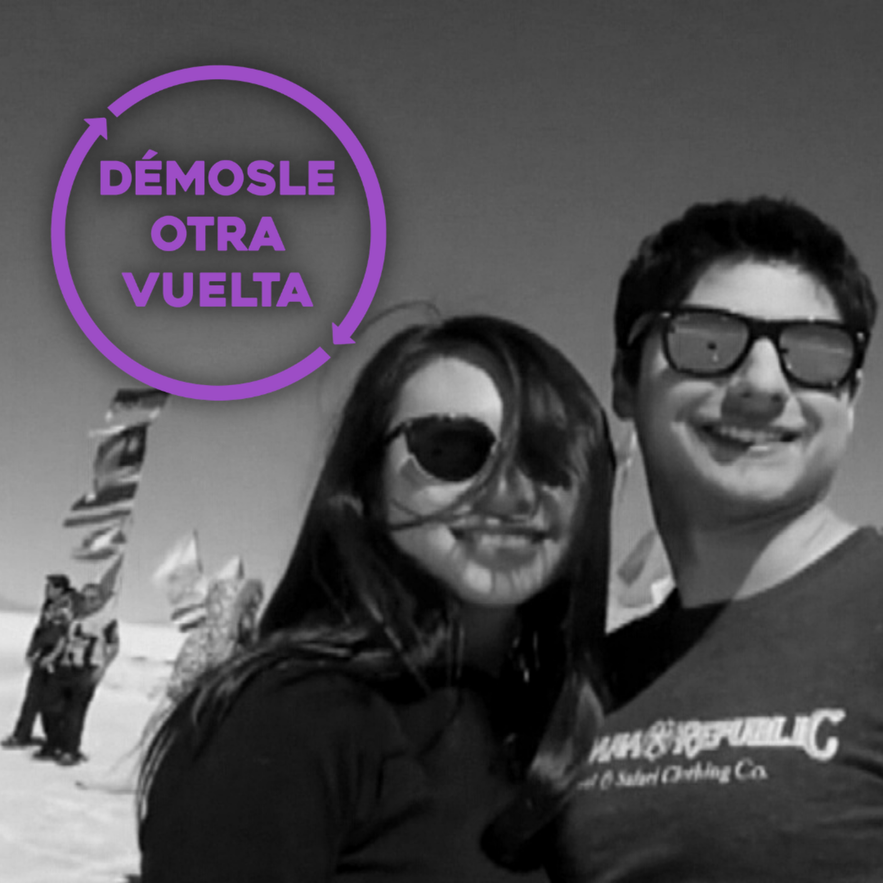Démosle Otra Vuelta