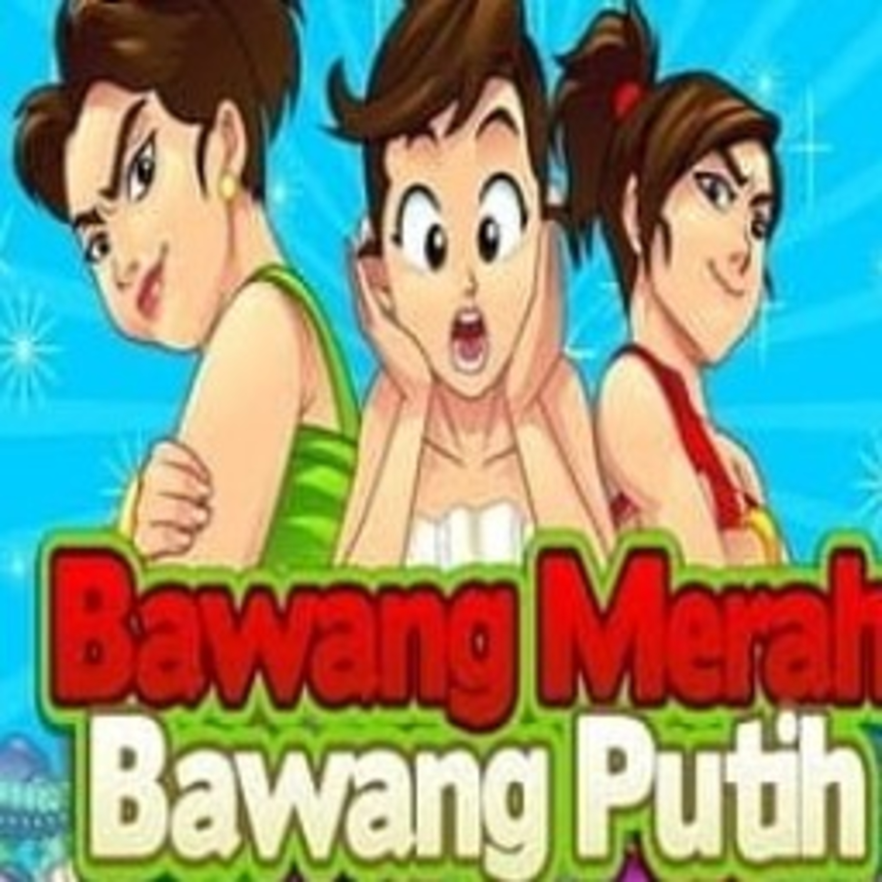 Cerita Untuk Anak Episode 7#- Kisah Bawang Merah dan Putih