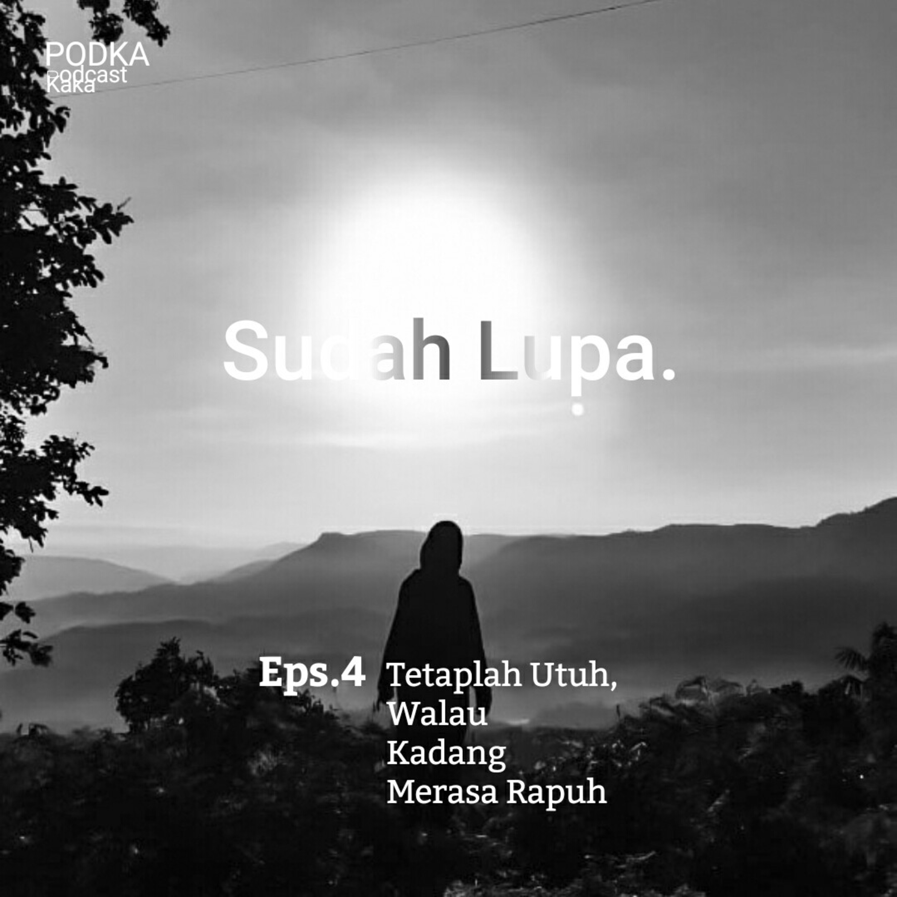 Sudah Lupa