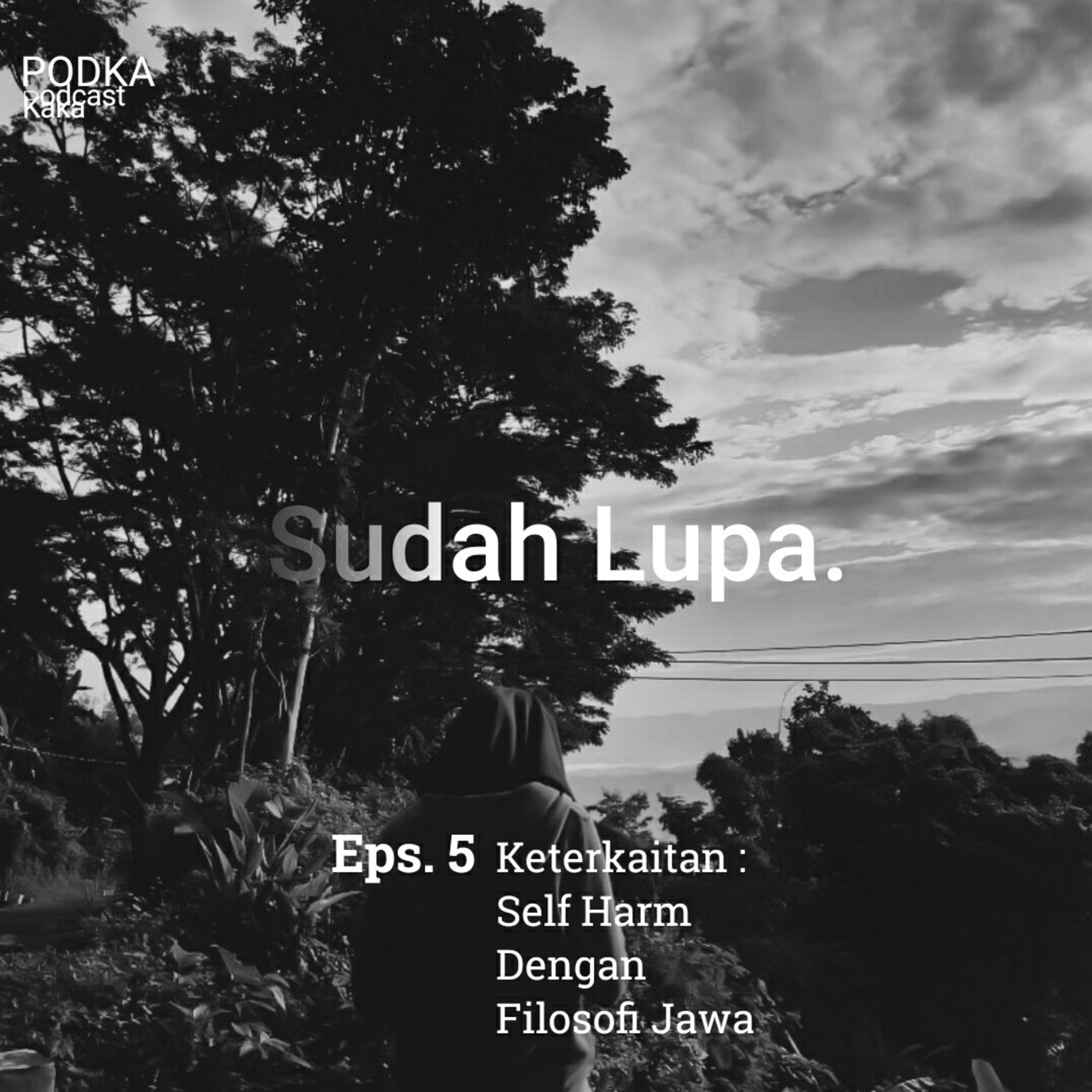 Sudah Lupa