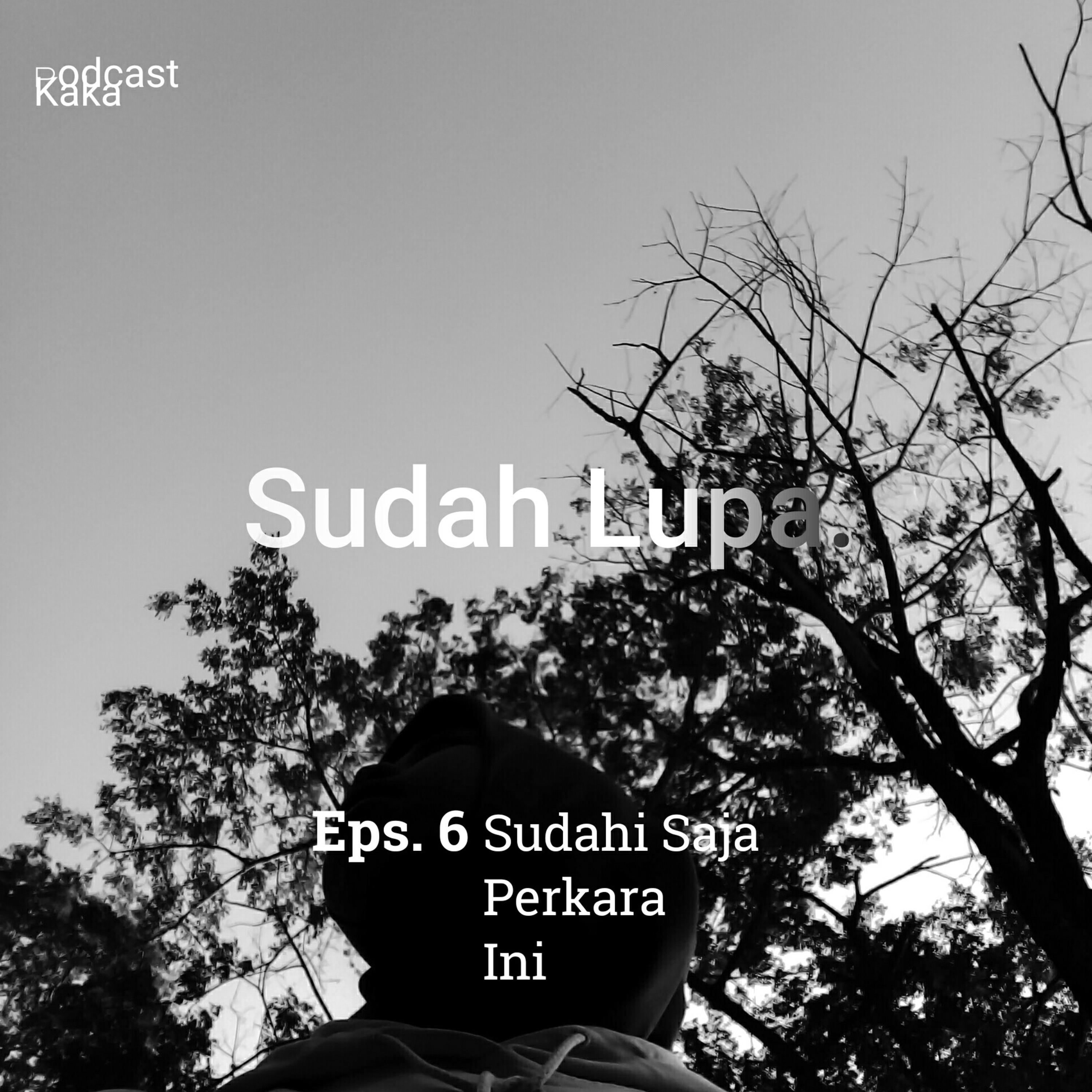 Sudah Lupa