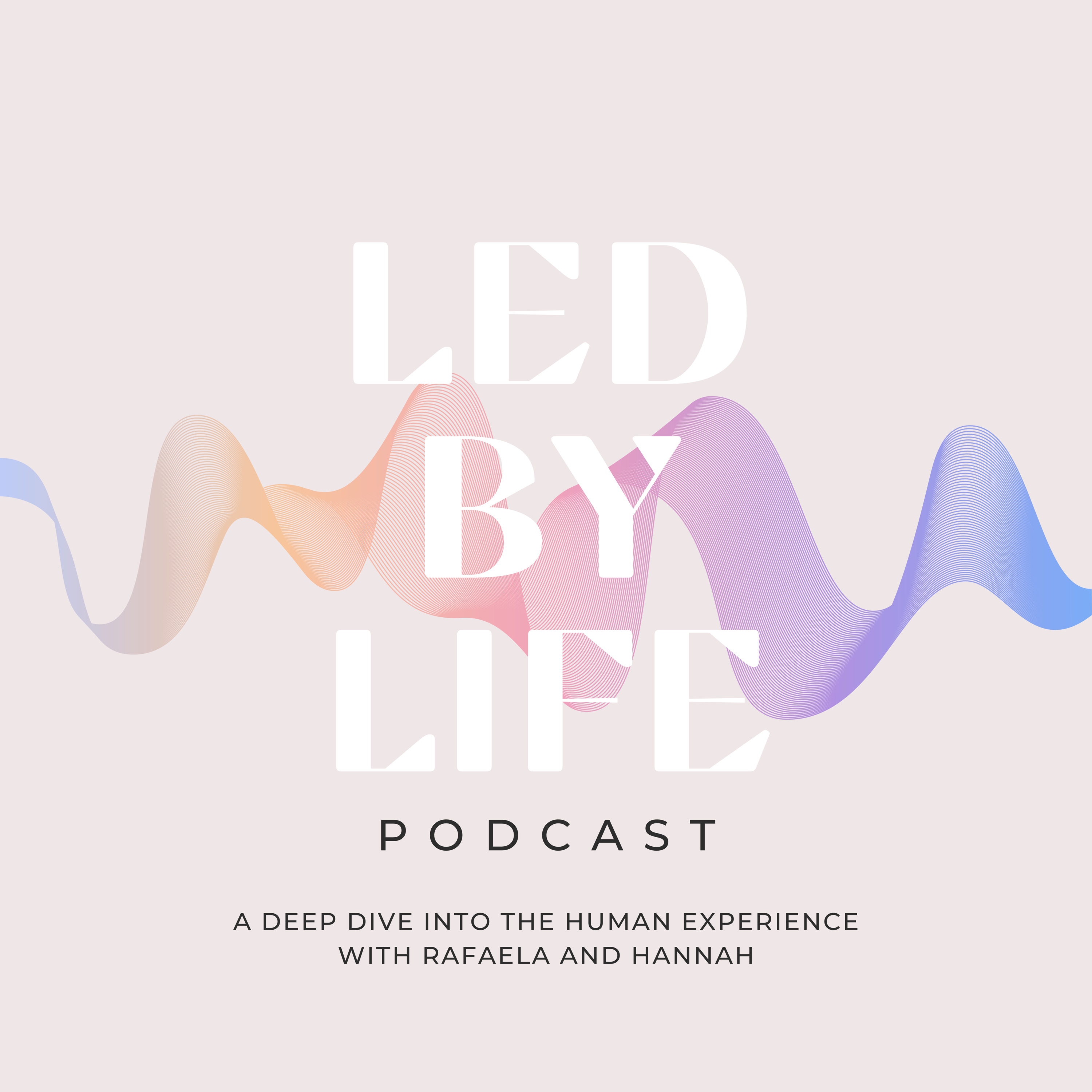 Welcome to Led by Life the Podcast! episode artwork