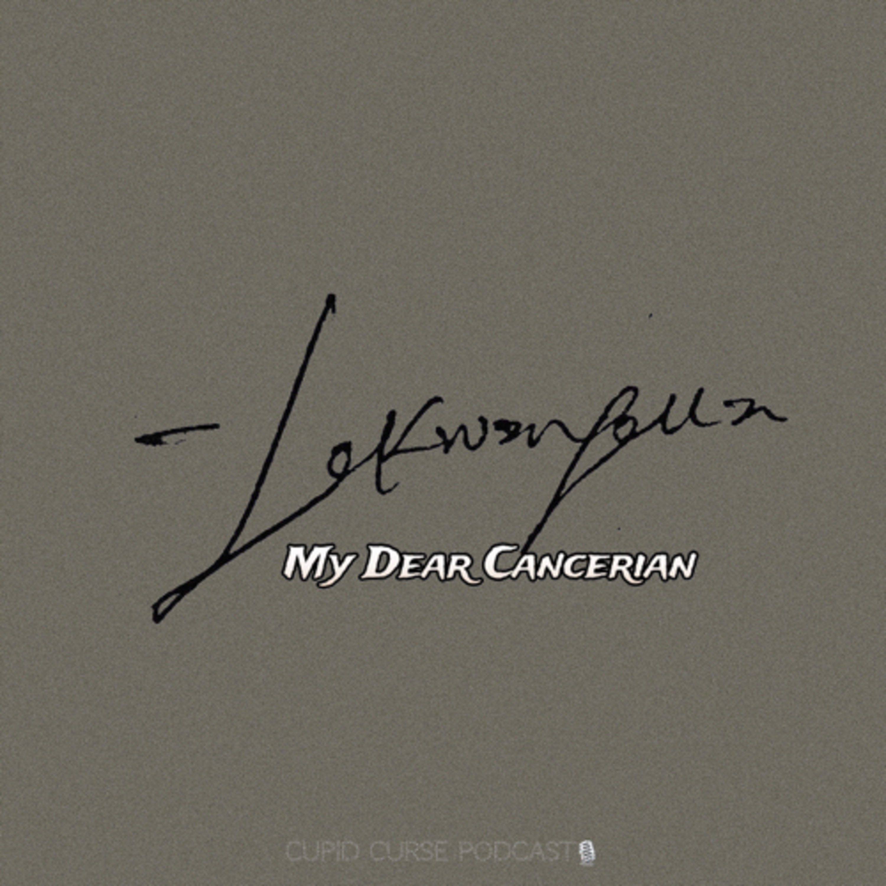 My Dear Cancerian episode artwork