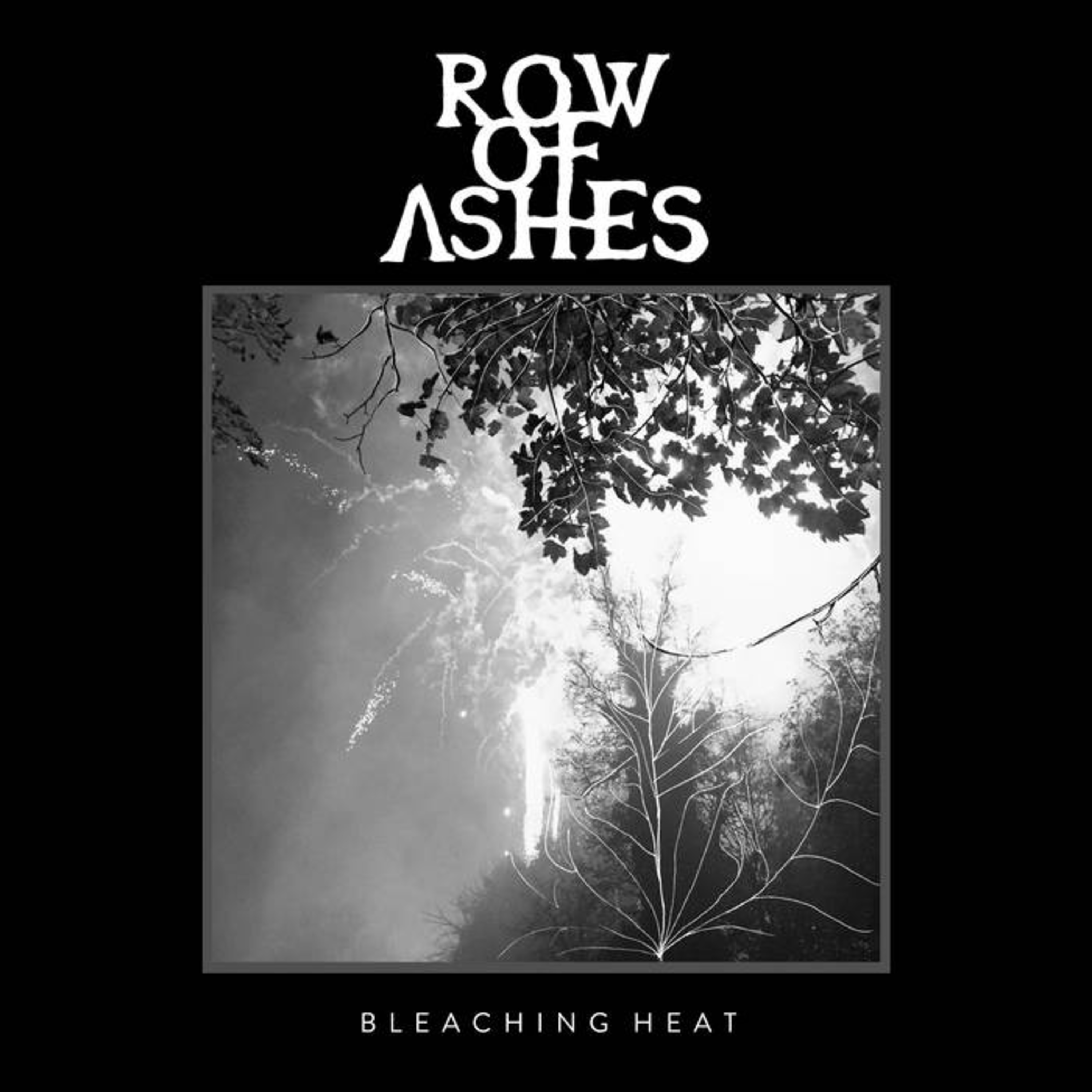 ALBUM REVIEW: Row Of Ashes - Bleaching Heat  episode artwork