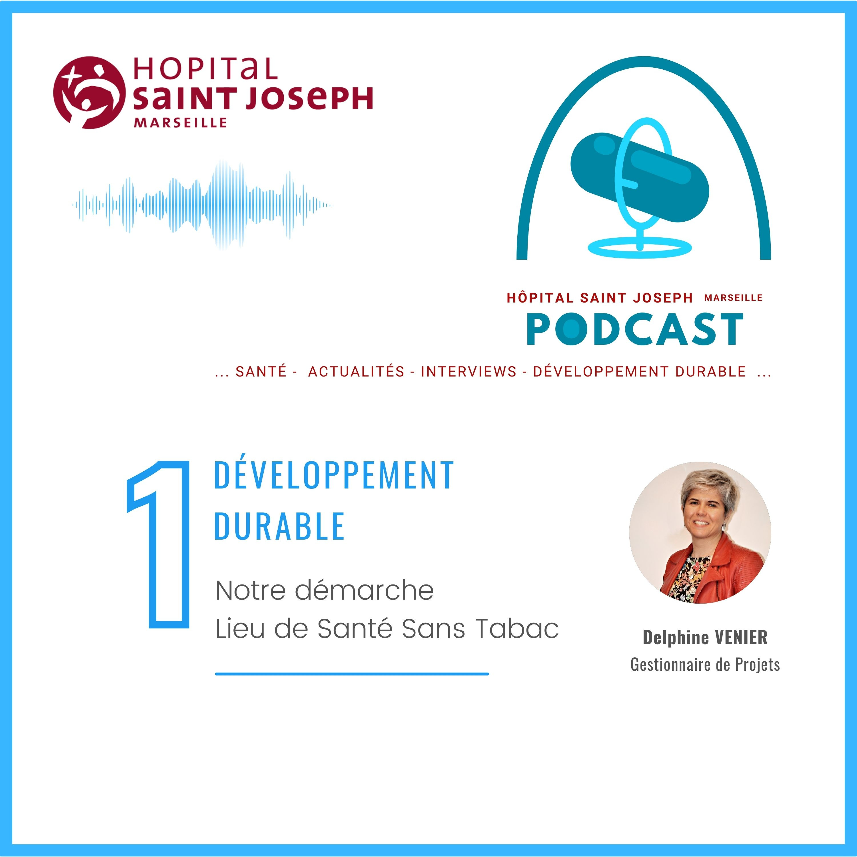 La démarche Lieu de Santé Sant Tabac de l'Hôpital Saint Joseph de Marseille