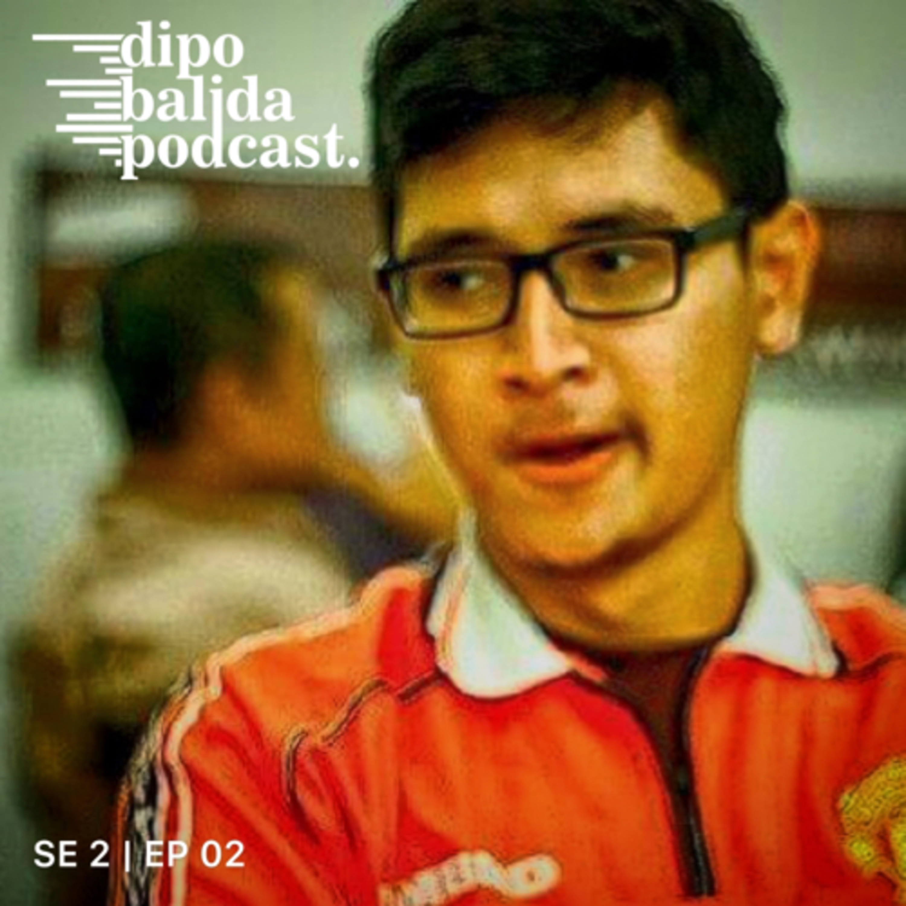 Dipo Balida Podcast