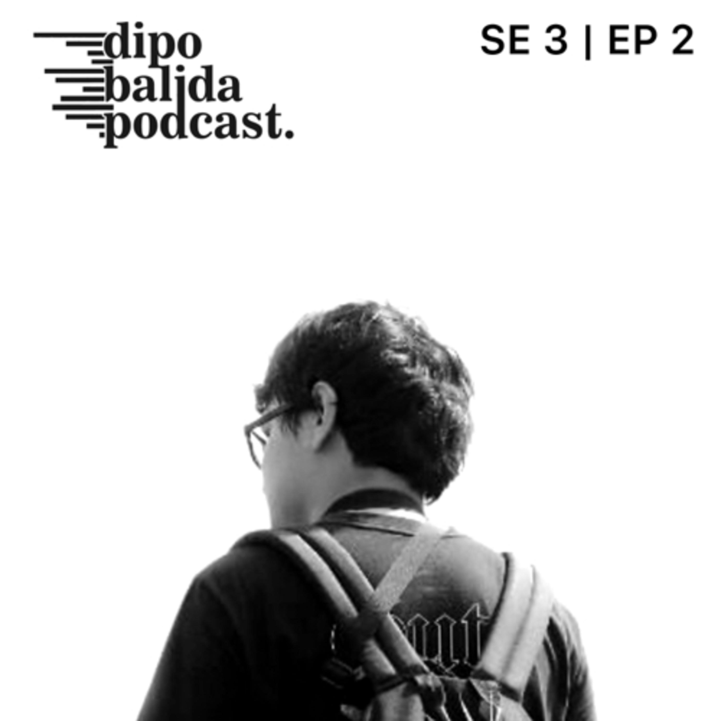 Dipo Balida Podcast