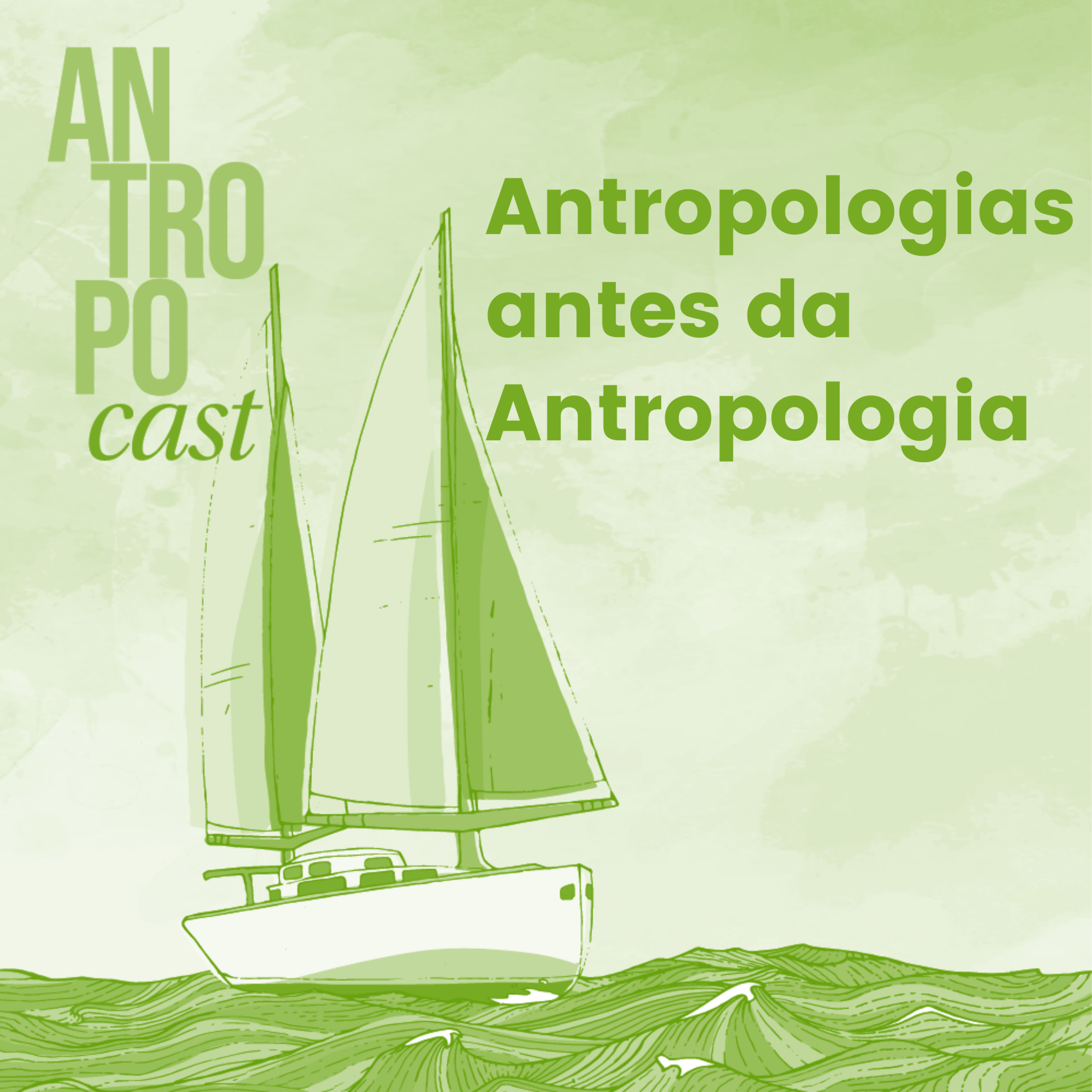 Antropocast: navegando pela Antropologia