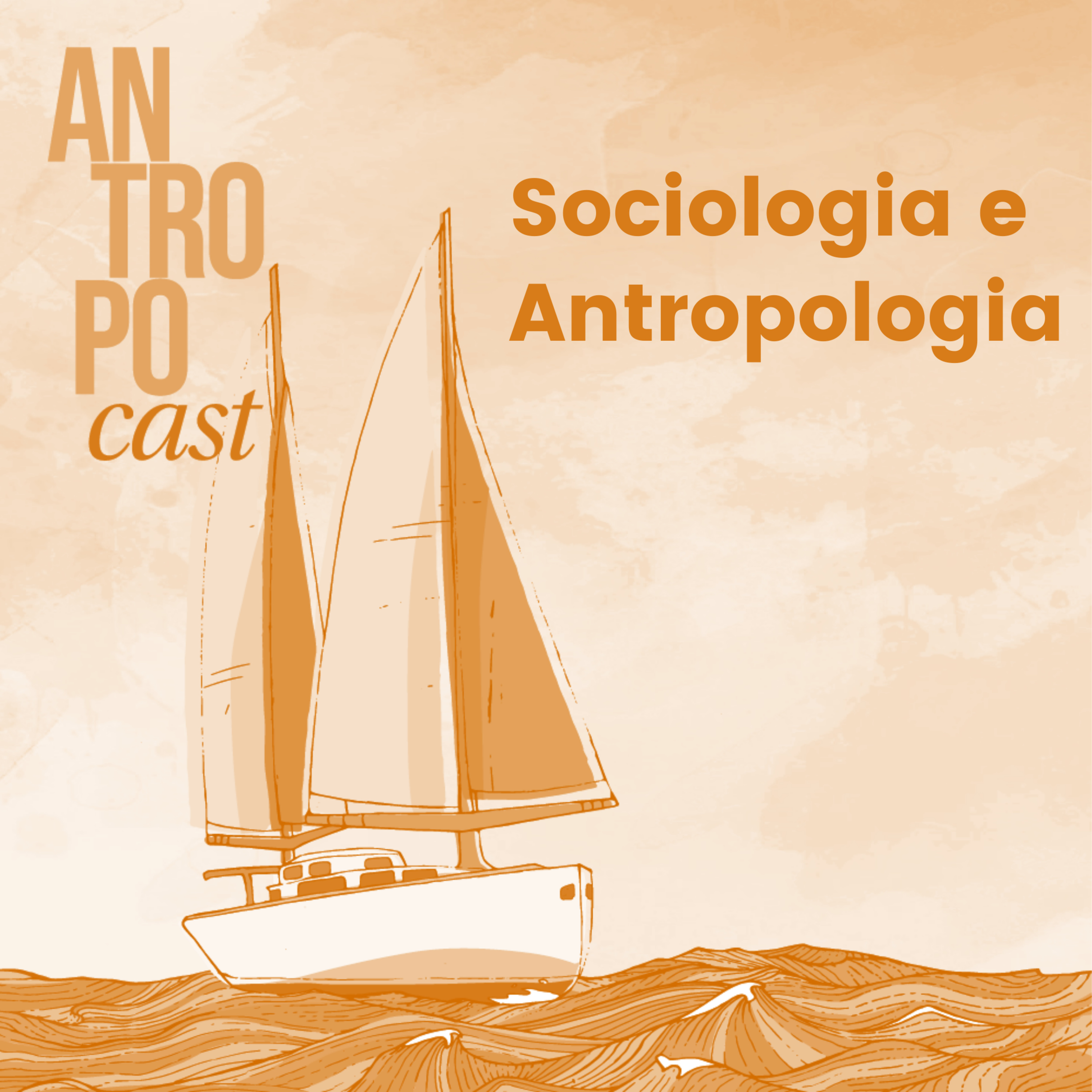 Antropocast: navegando pela Antropologia