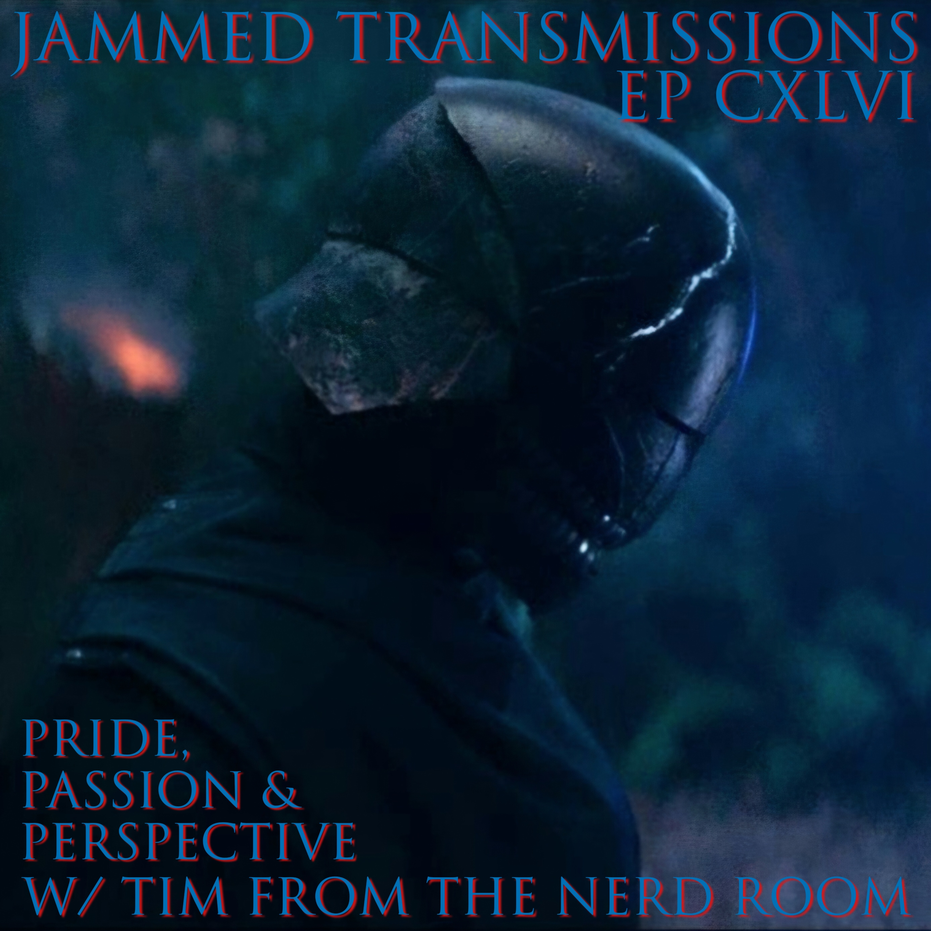 Episode CXLVI - Pride, Passion & Perspective w/ Tim From The Nerd Room  episode artwork