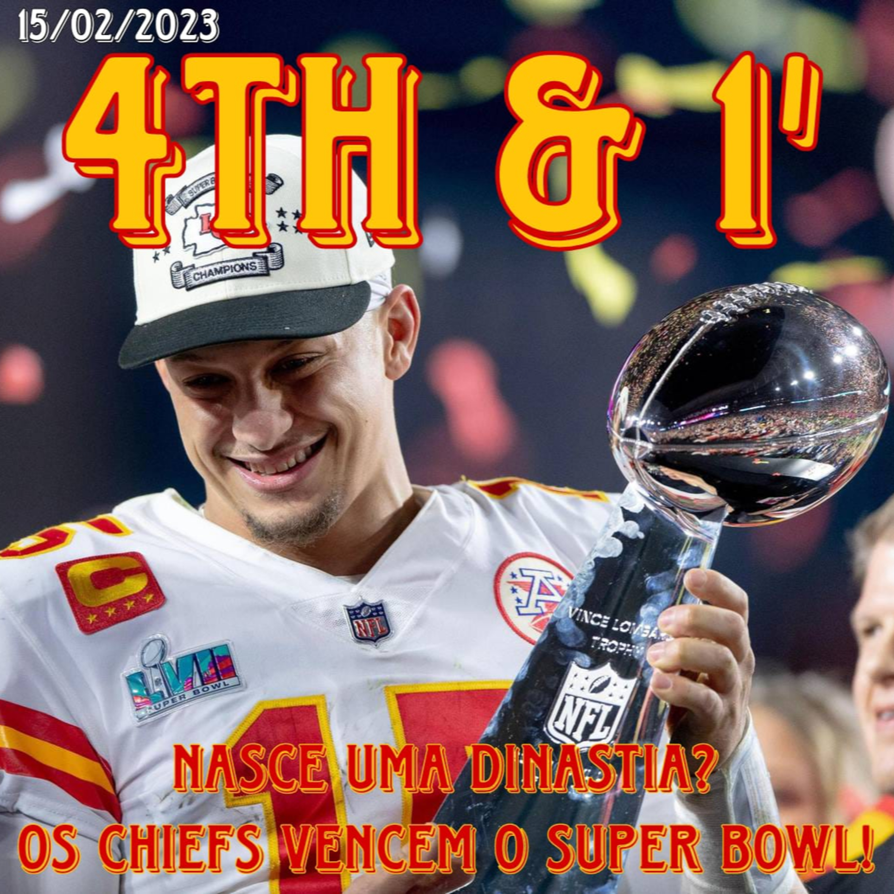 Temporada 2022 | KANSAS CITY CHIEFS CAMPEÃO DO SUPER BOWL LVII! episode artwork