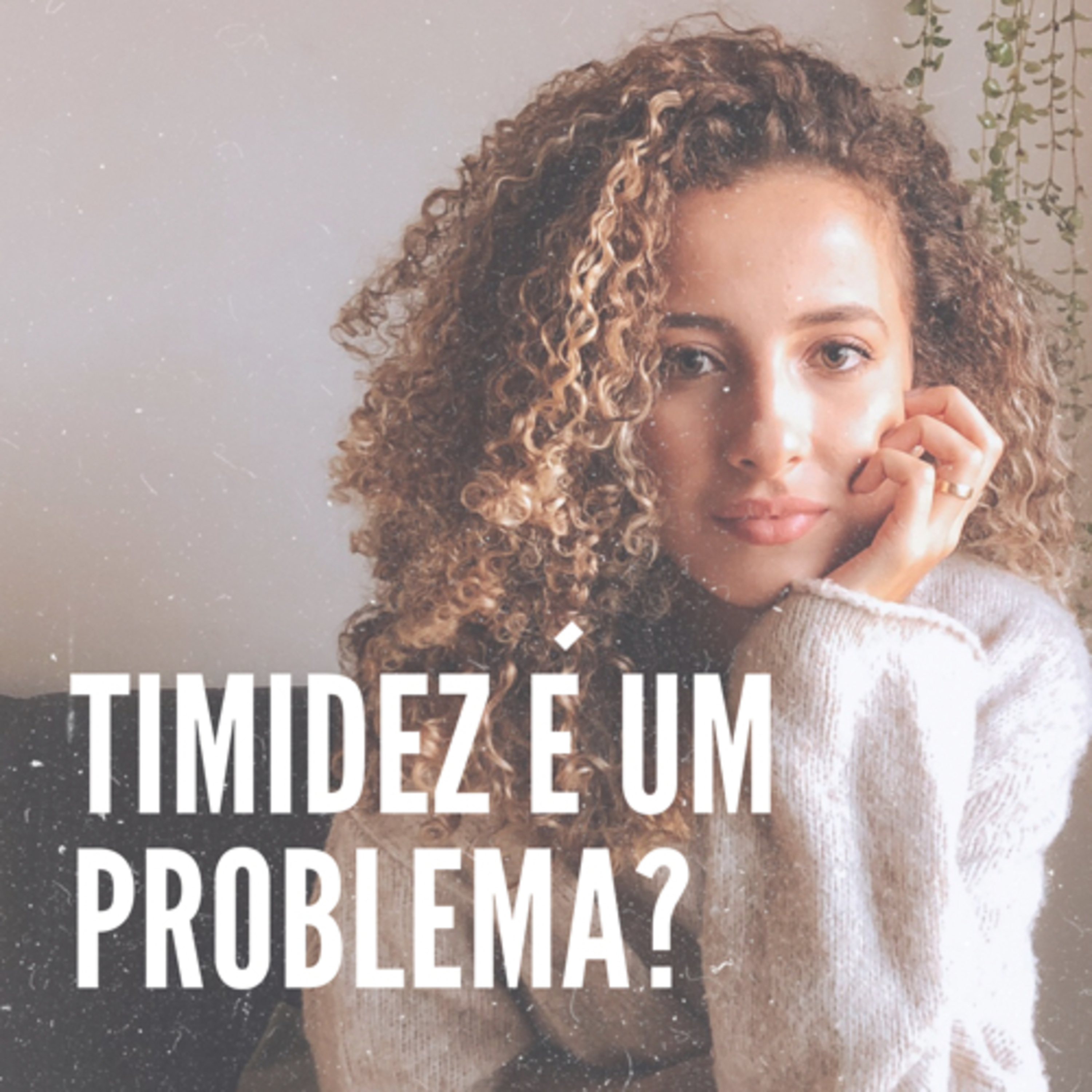 #5- Timidez é um problema? episode artwork