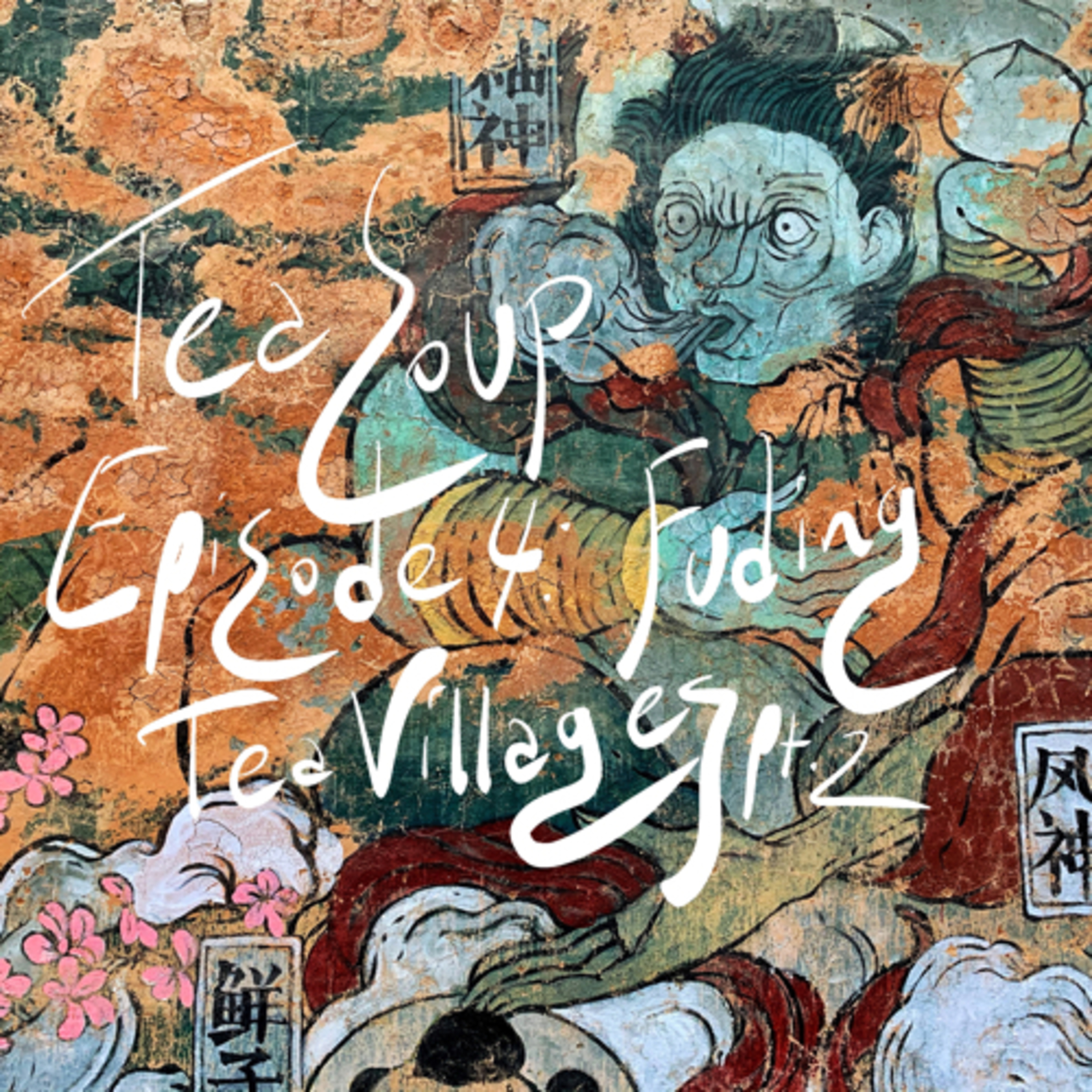 Episode 4 - Fuding Tea Villages Pt. 2 (Bailin + Taimushan)