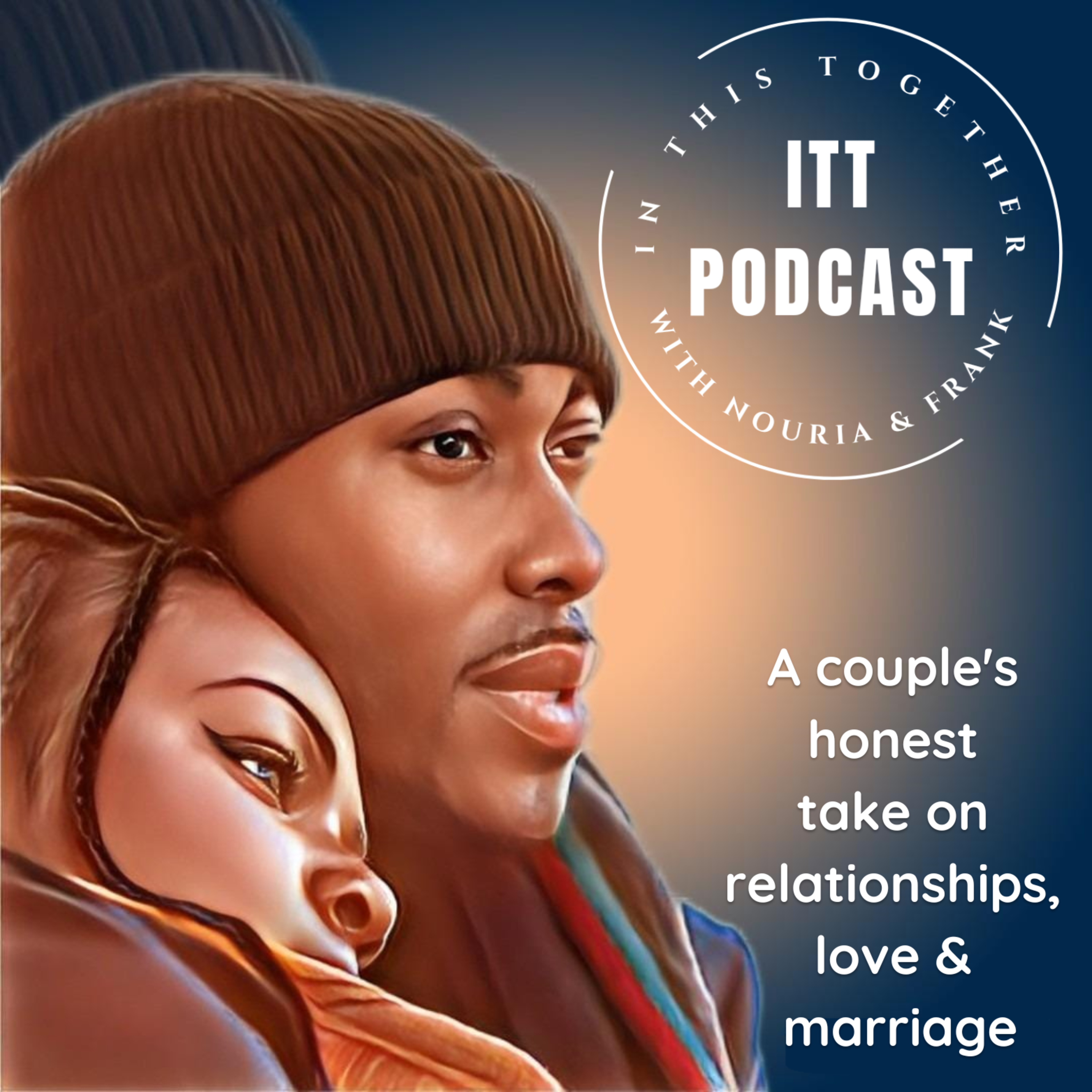 Is Marriage Worth It? | In This Together | S1 Ep. 2 episode artwork