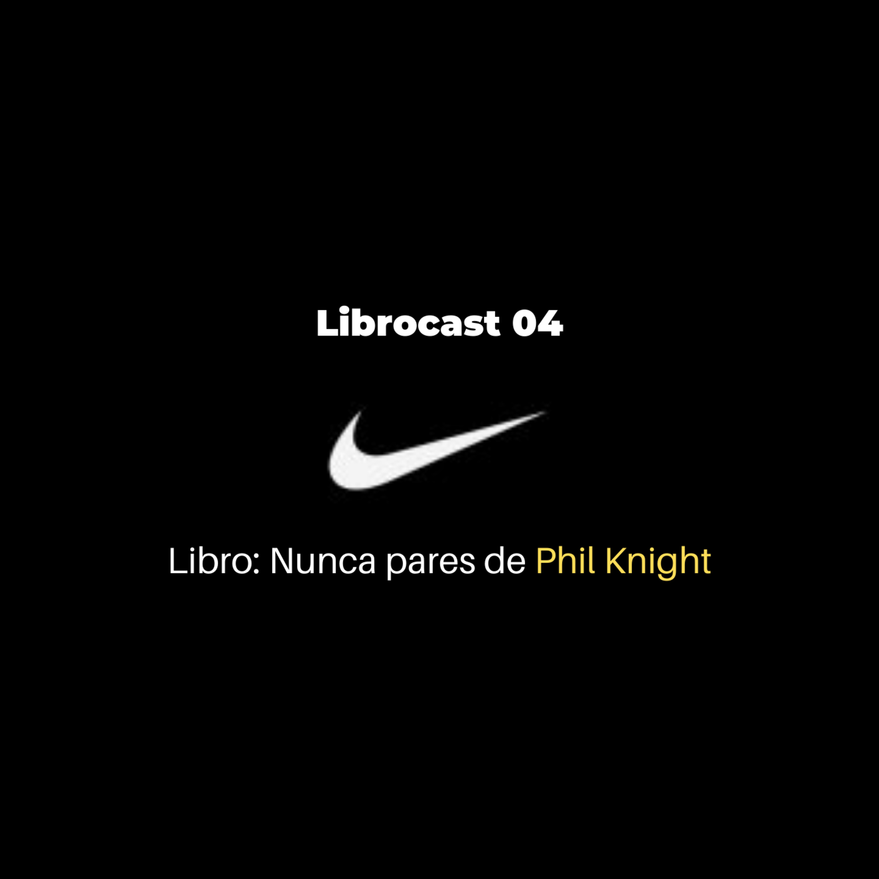 Nunca pares de Phil Knight con Cuba Alvarado