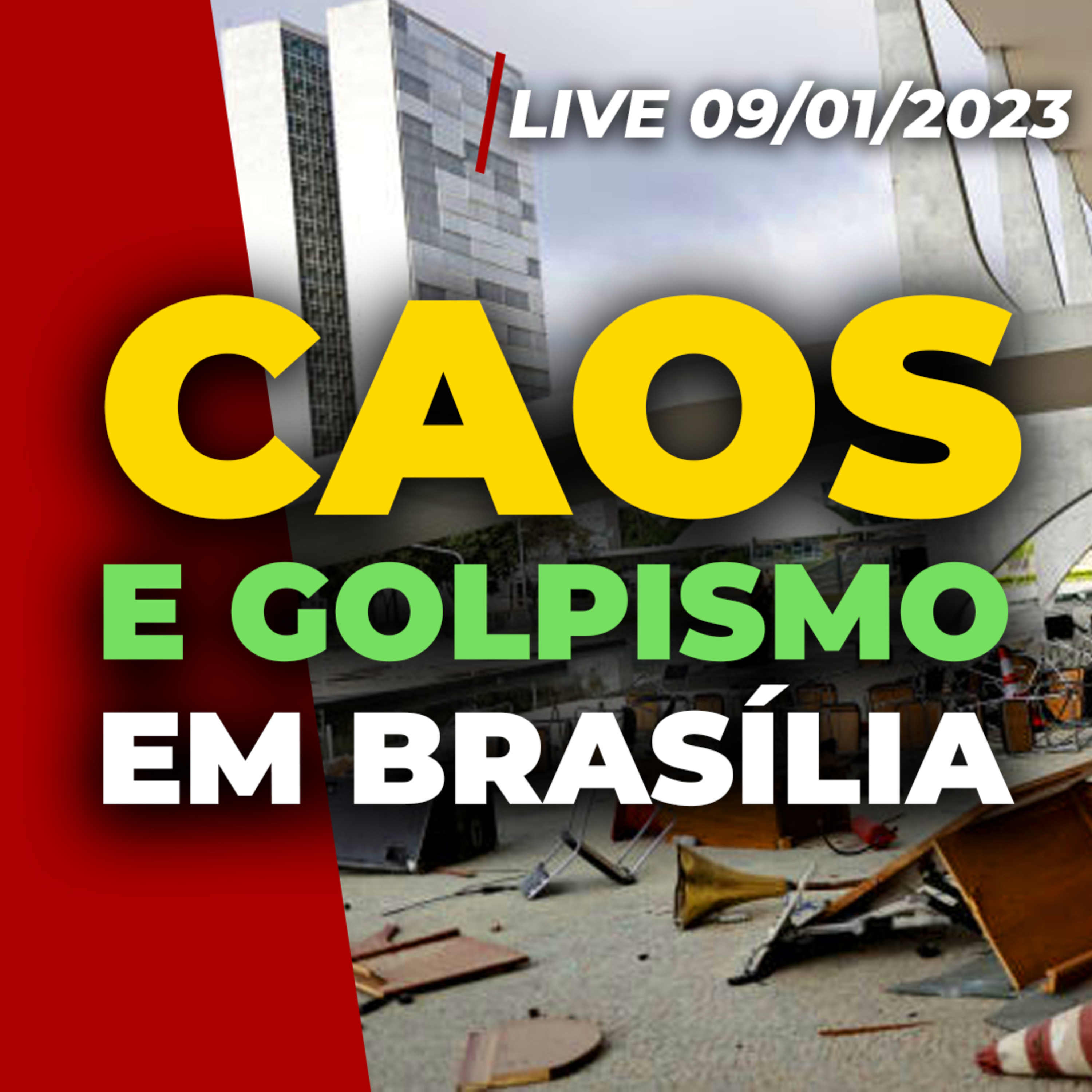 INVASÕES E GOLPISMO EM BRASÍLIA: E AGORA? | Mercado monitora situação política | Ibov tem leve alta episode artwork