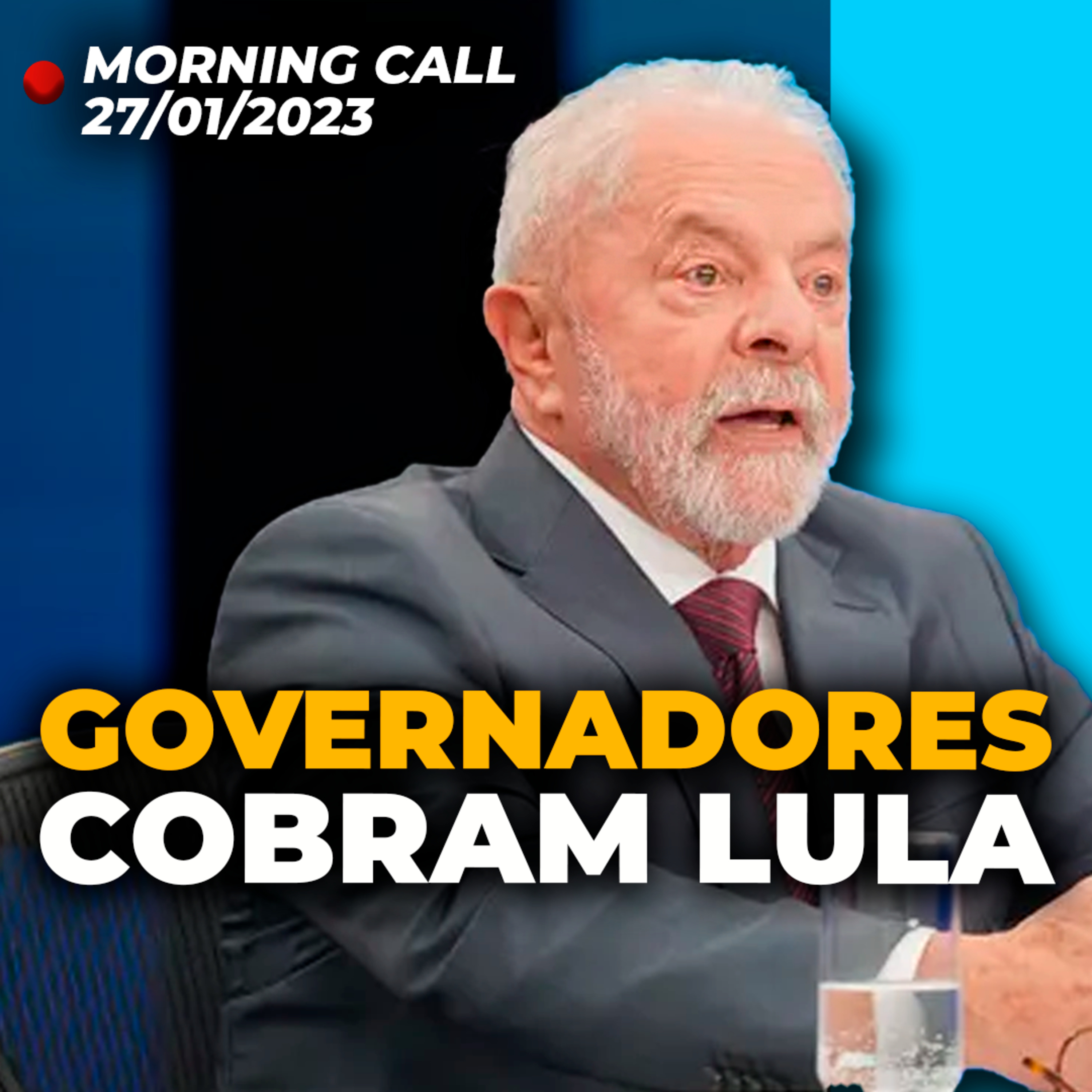 Lula se reúne com governadores | Novo CEO da Petrobras (PETR4) | Lucro da Cielo (CIEL3) sobe 63% episode artwork