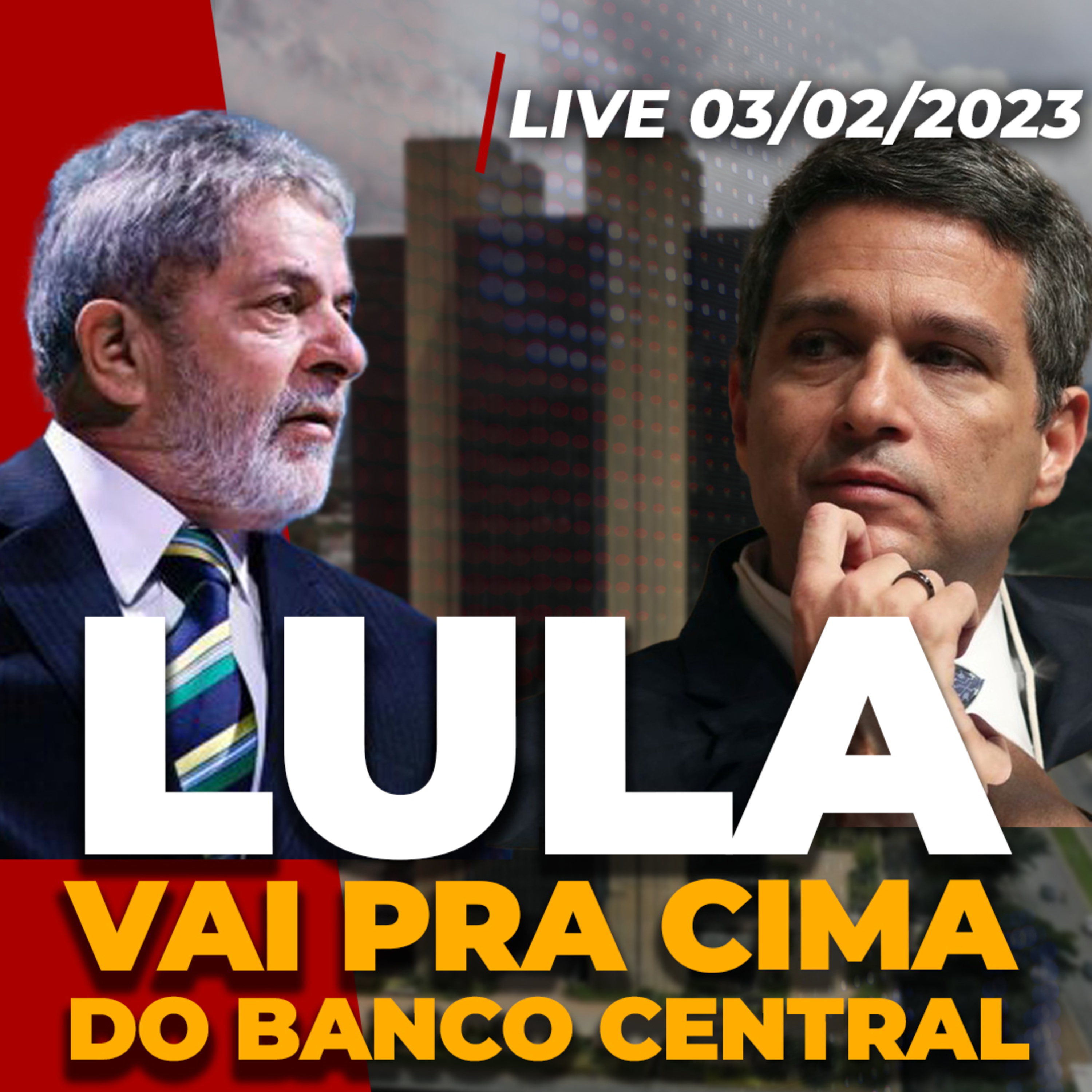 LULA VAI PRA CIMA DO BANCO CENTRAL E ESTRESSA MERCADO | Dólar dispara 2% | OIBR3 na mira da Anatel episode artwork