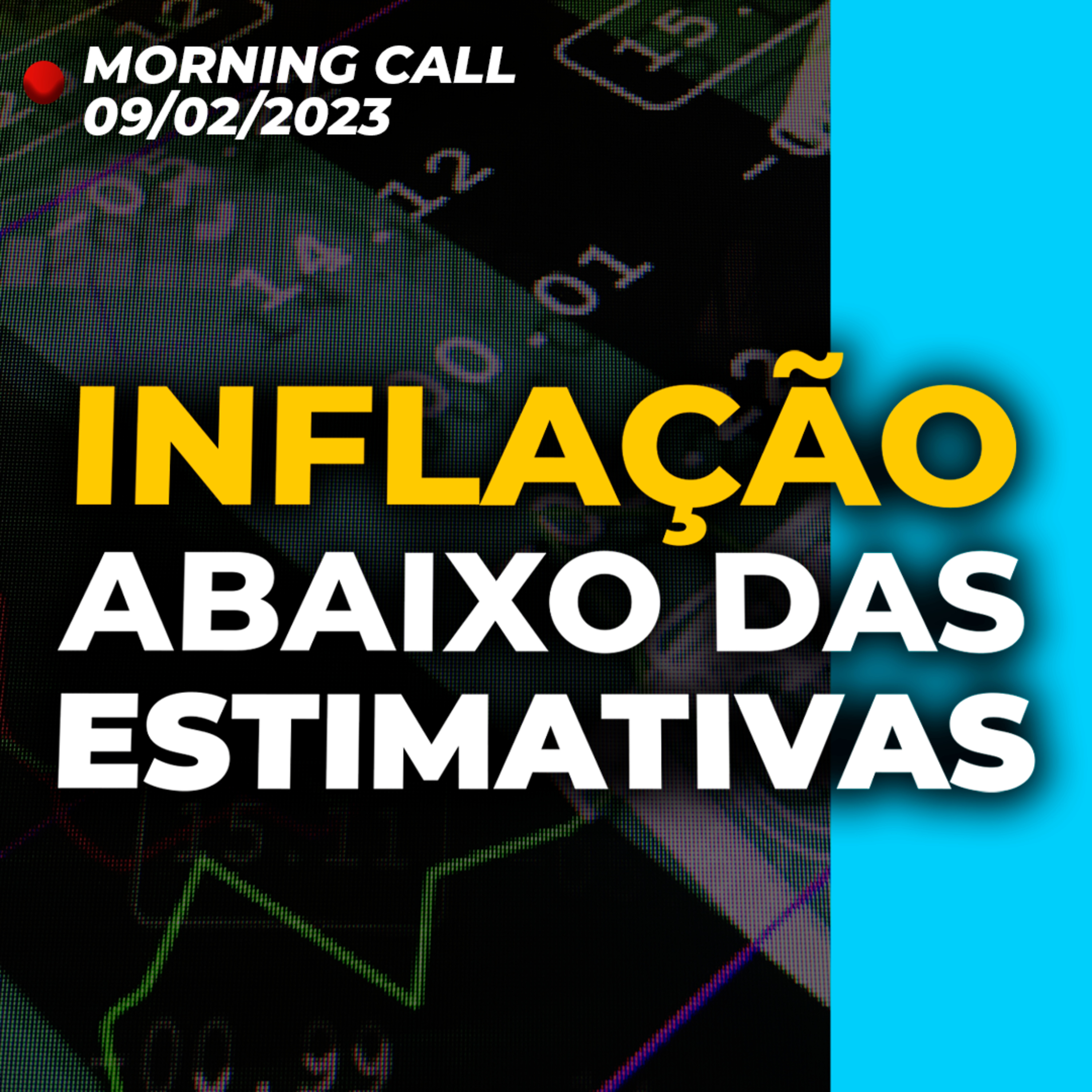 IPCA de janeiro | Produção da Petrobras | Americanas: CVM abre novos processos  episode artwork