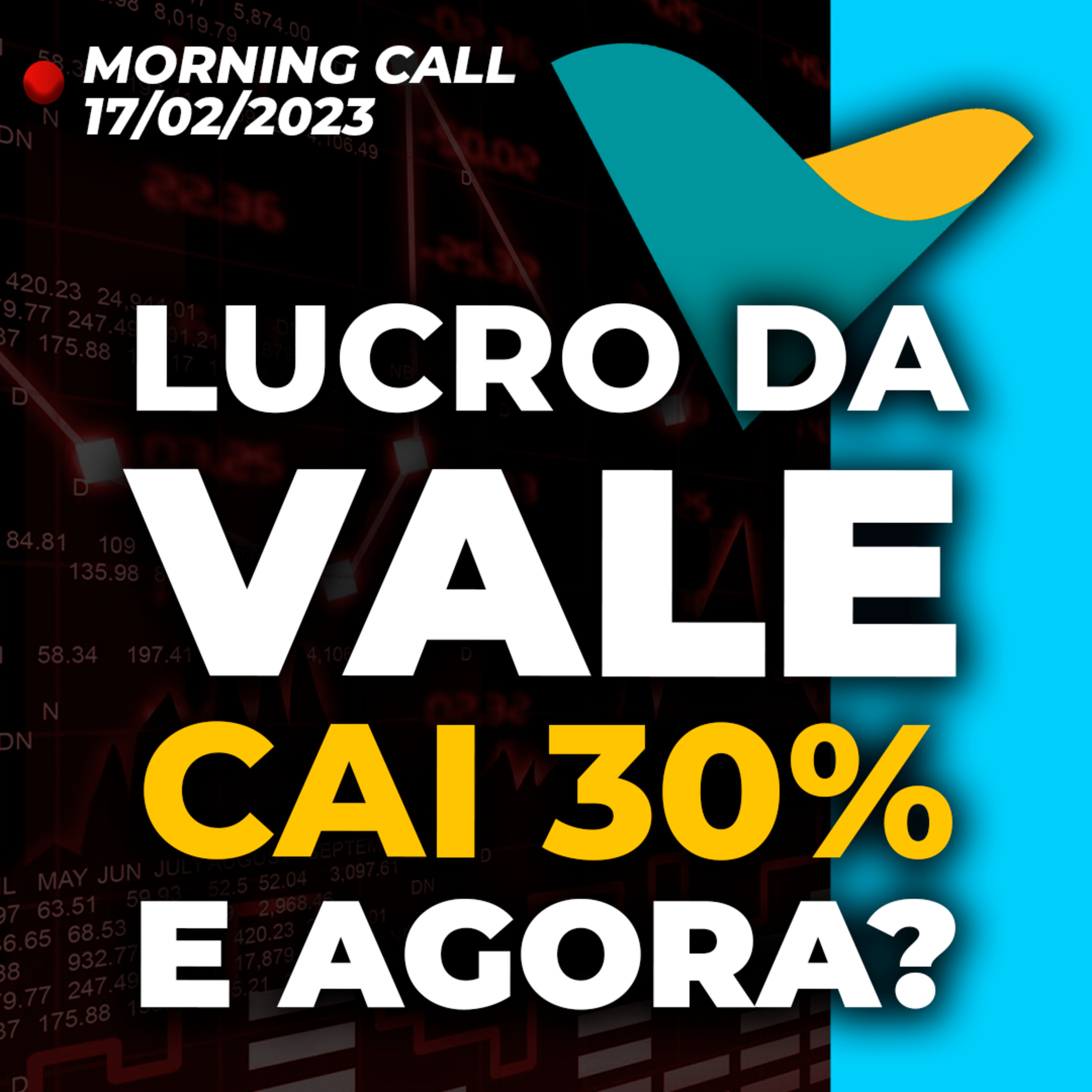 Vale (VALE3): lucro recua 30% no 4T22 | Americanas (AMER3): bancos querem fortuna de Lemann e sócios episode artwork