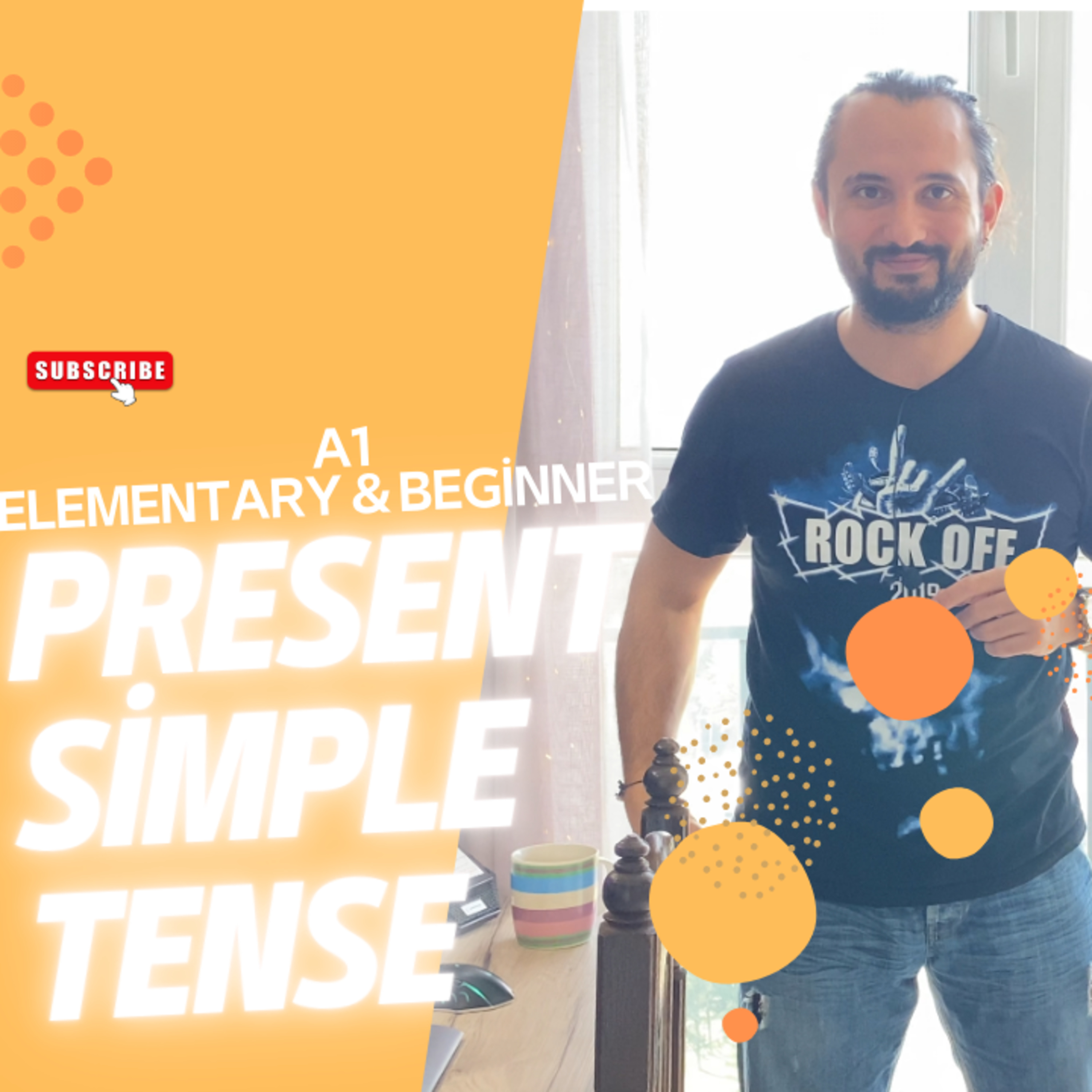 BEGİNNER & ELEMENTARY : PRESENT SİMPLE TENSE & GENİŞ ZAMANA HIZLI BİR BAKIŞ & NO VİDEO
