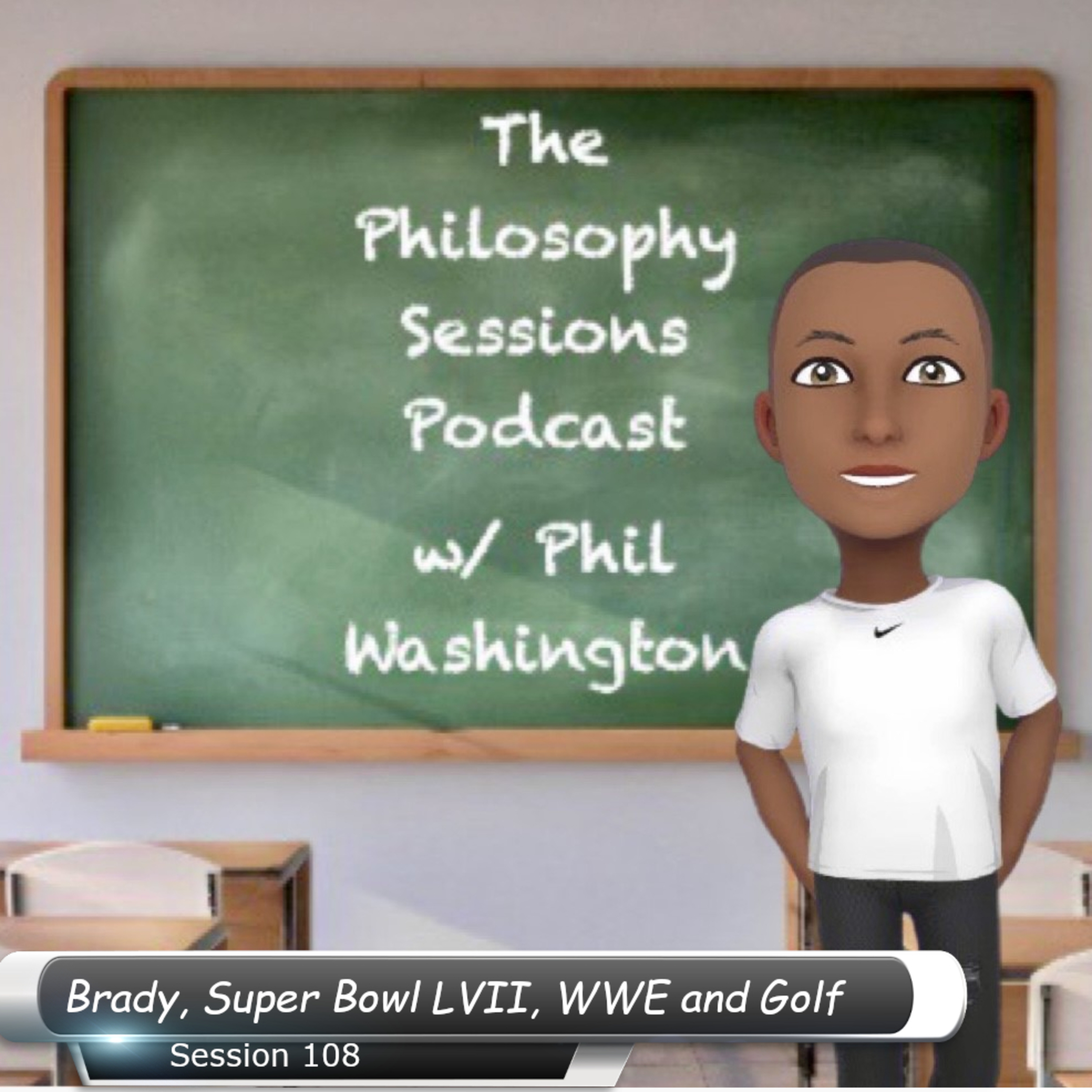 The Philosophy Sessions Podcast with Phil Washington