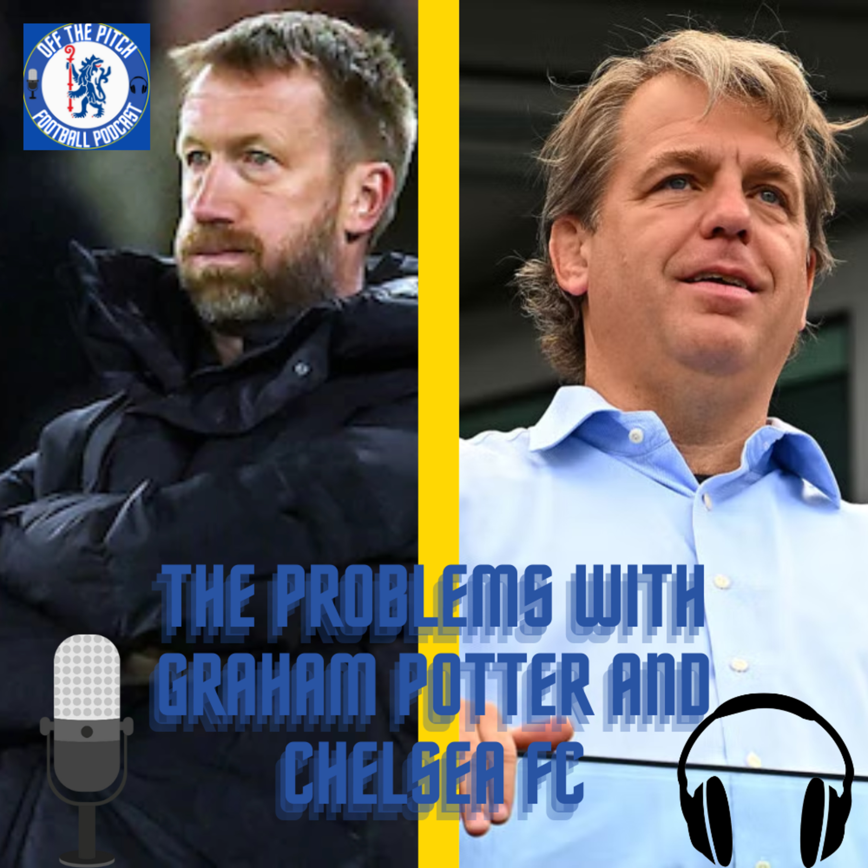 The MANY PROBLEMS with GRAHAM POTTER and CHELSEA FOOTBALL CLUB
