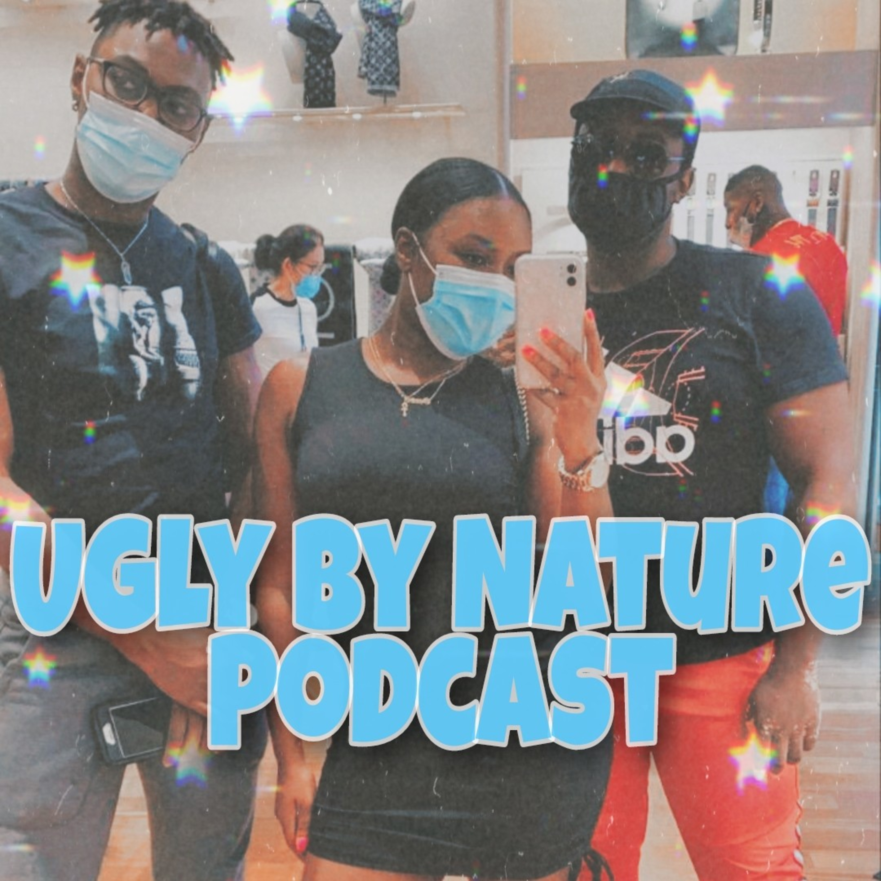Ugly By Nature Podcast
